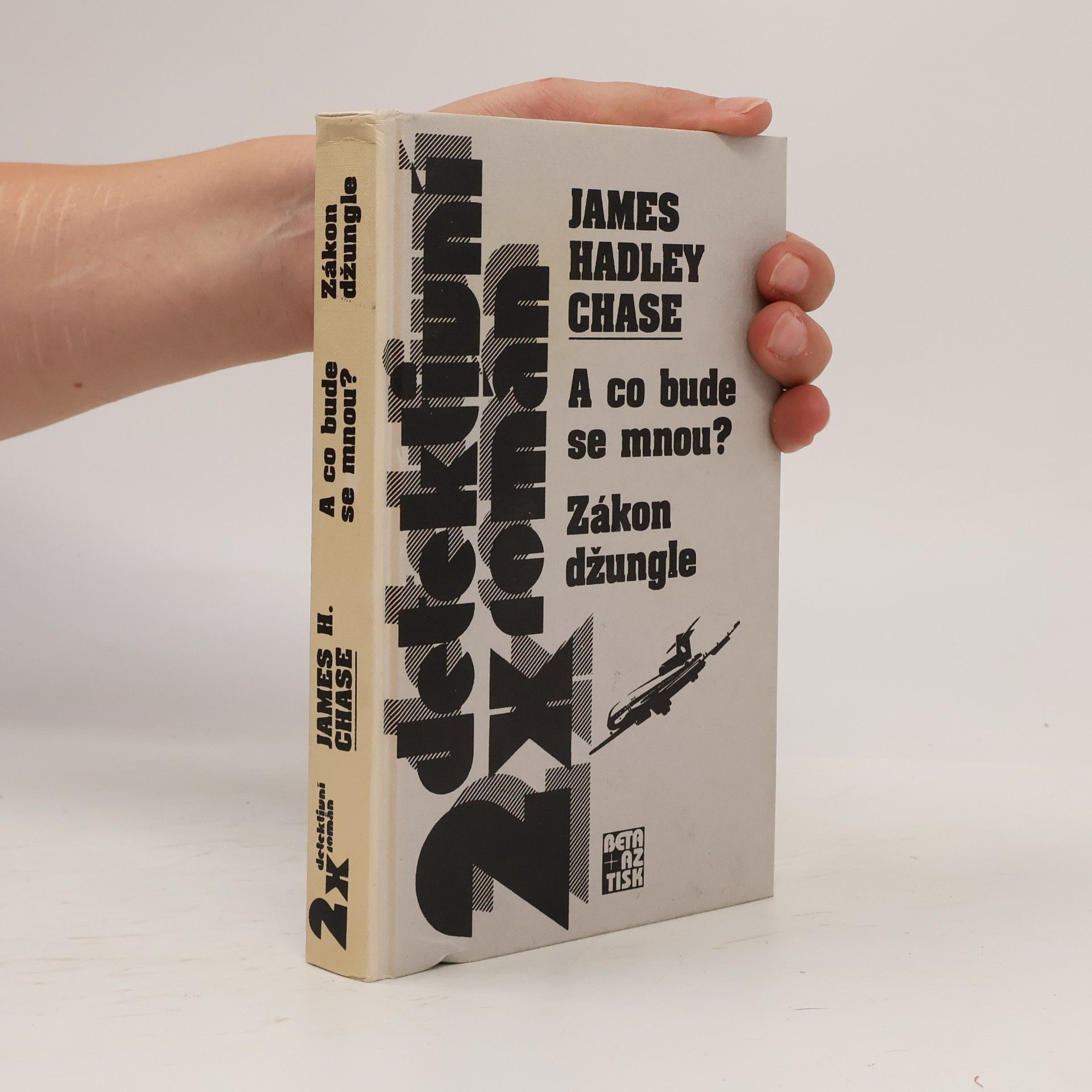 James Hadley Chase 2x detektivní román. A co bude se mnou? Zákon džungle
