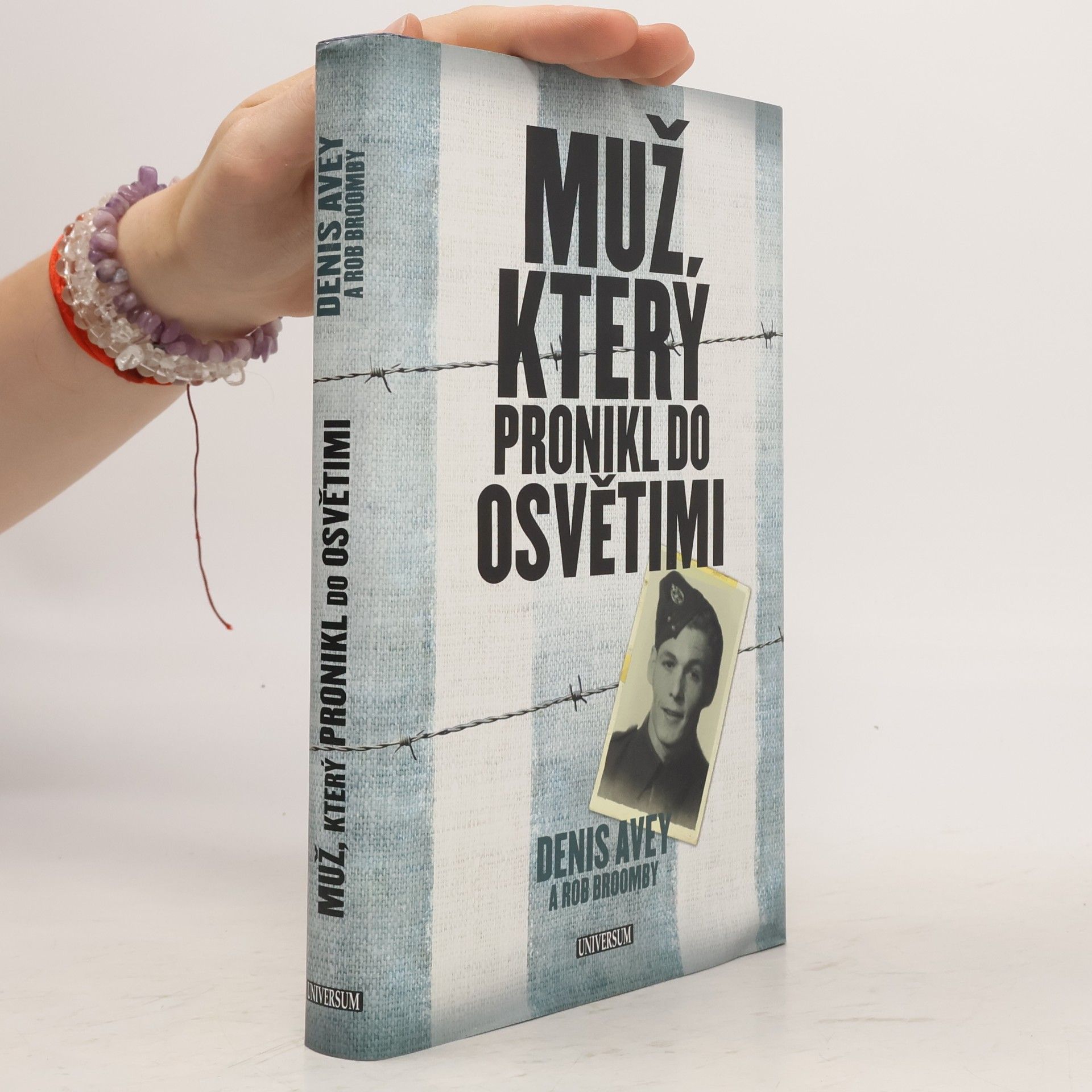 Denis Avey Muž, který pronikl do Osvětimi