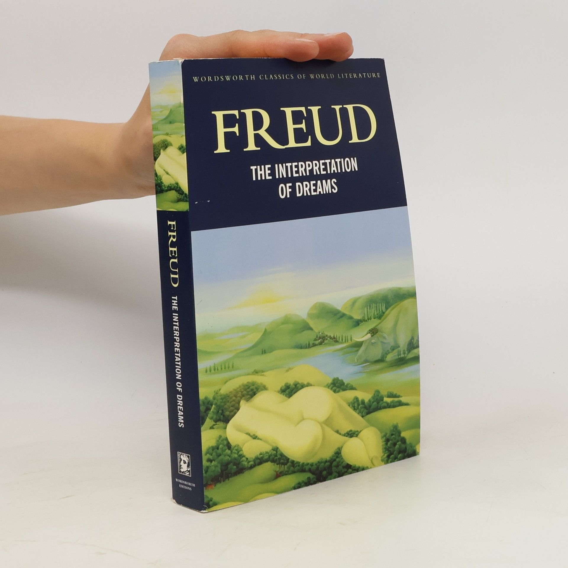 Sigmund Freud The Interpretation of Dreams
