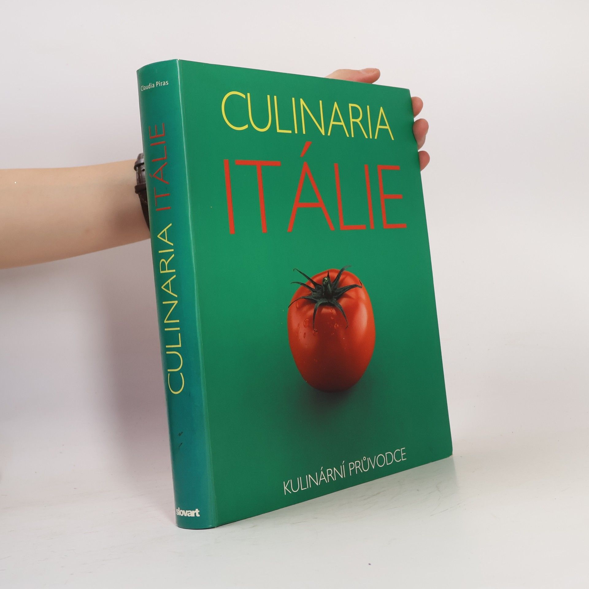 Claudia Piras Culinaria Itálie: Kulinární průvodce