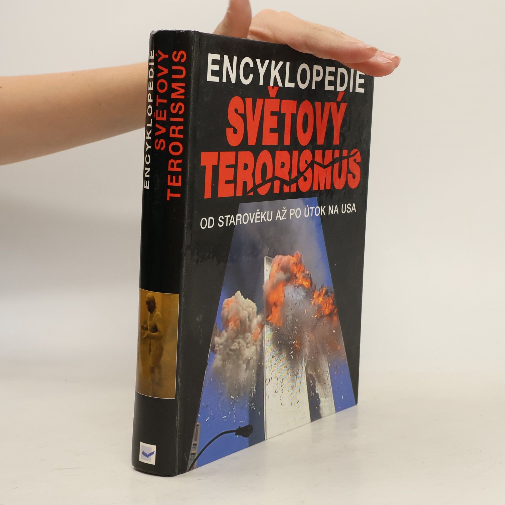 Kolektiv autorů Encyklopedie. Světový terorismus