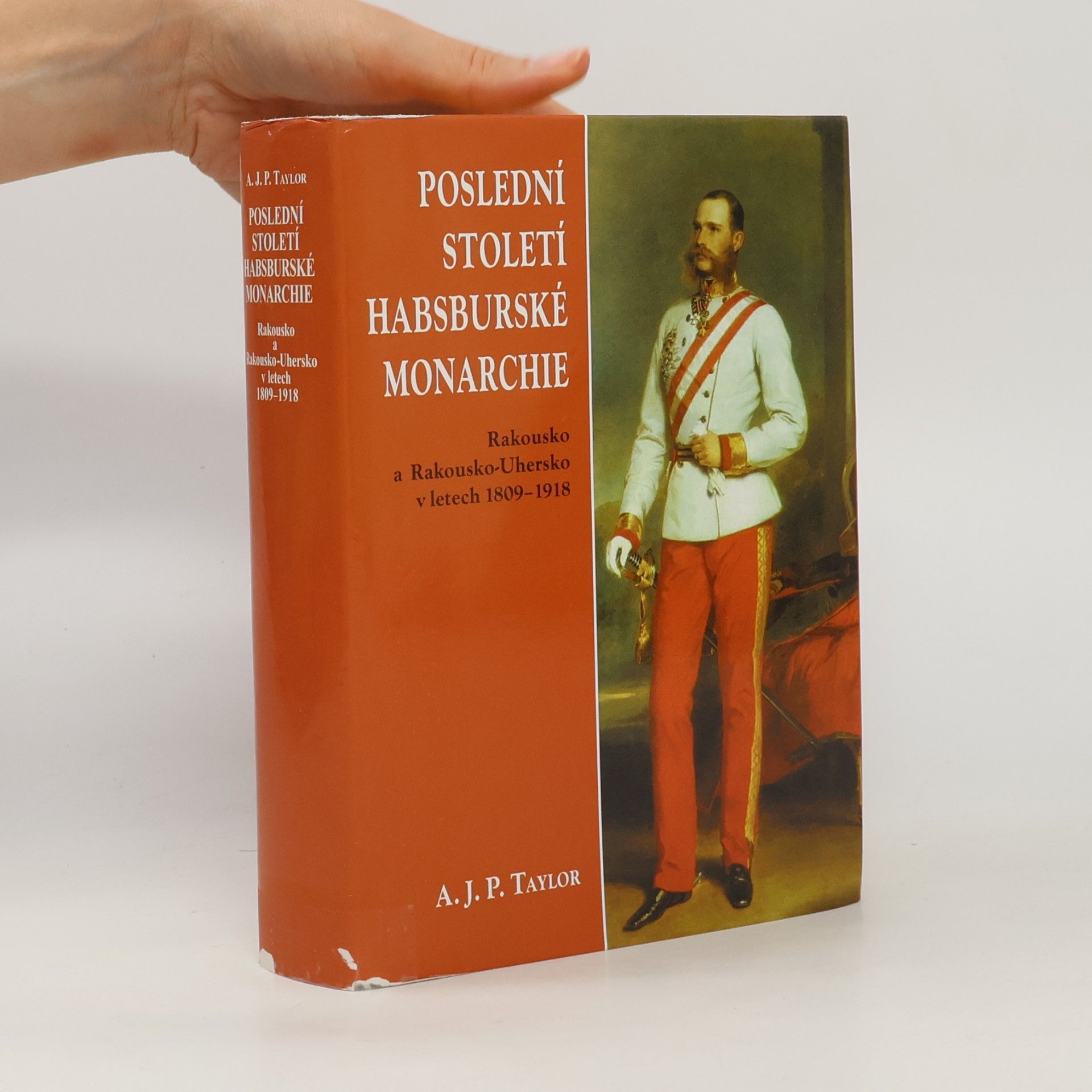 Tomáš Suchomel Poslední století habsburské monarchie