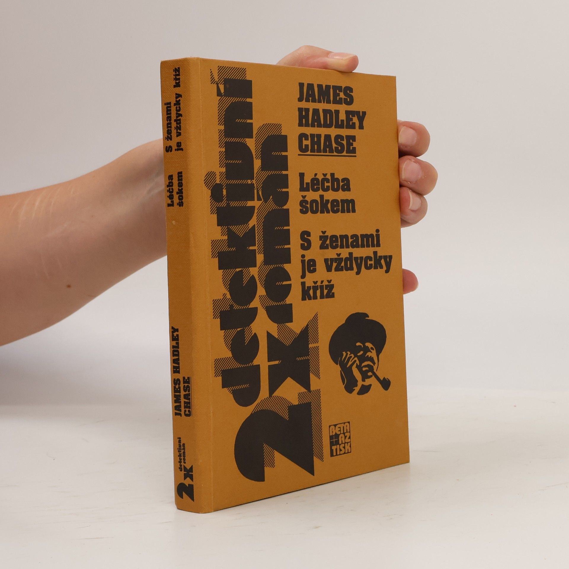James Hadley Chase Léčba šokem. S ženami je vždycky kříž