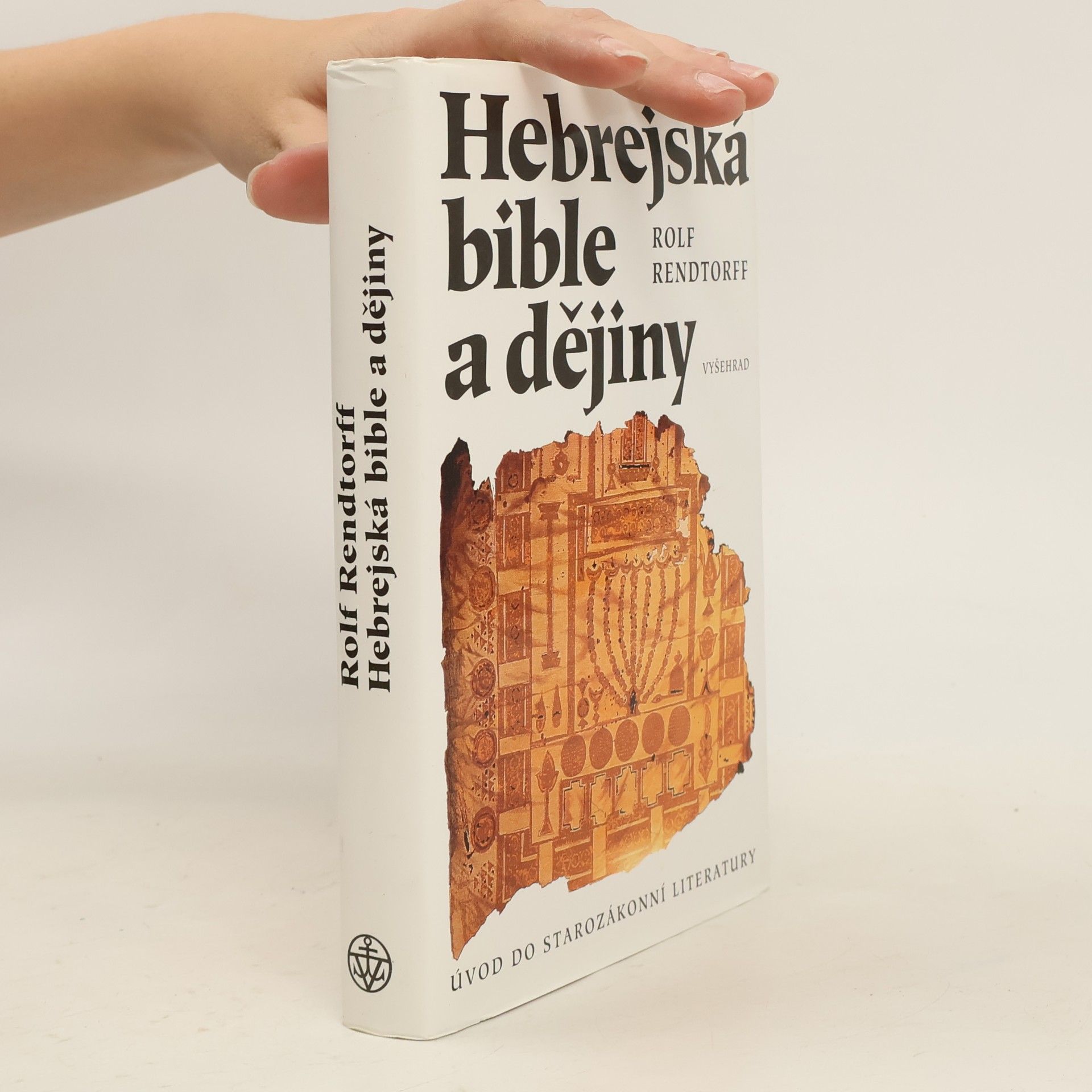 Rolf Rendtorff Hebrejská bible a dějiny