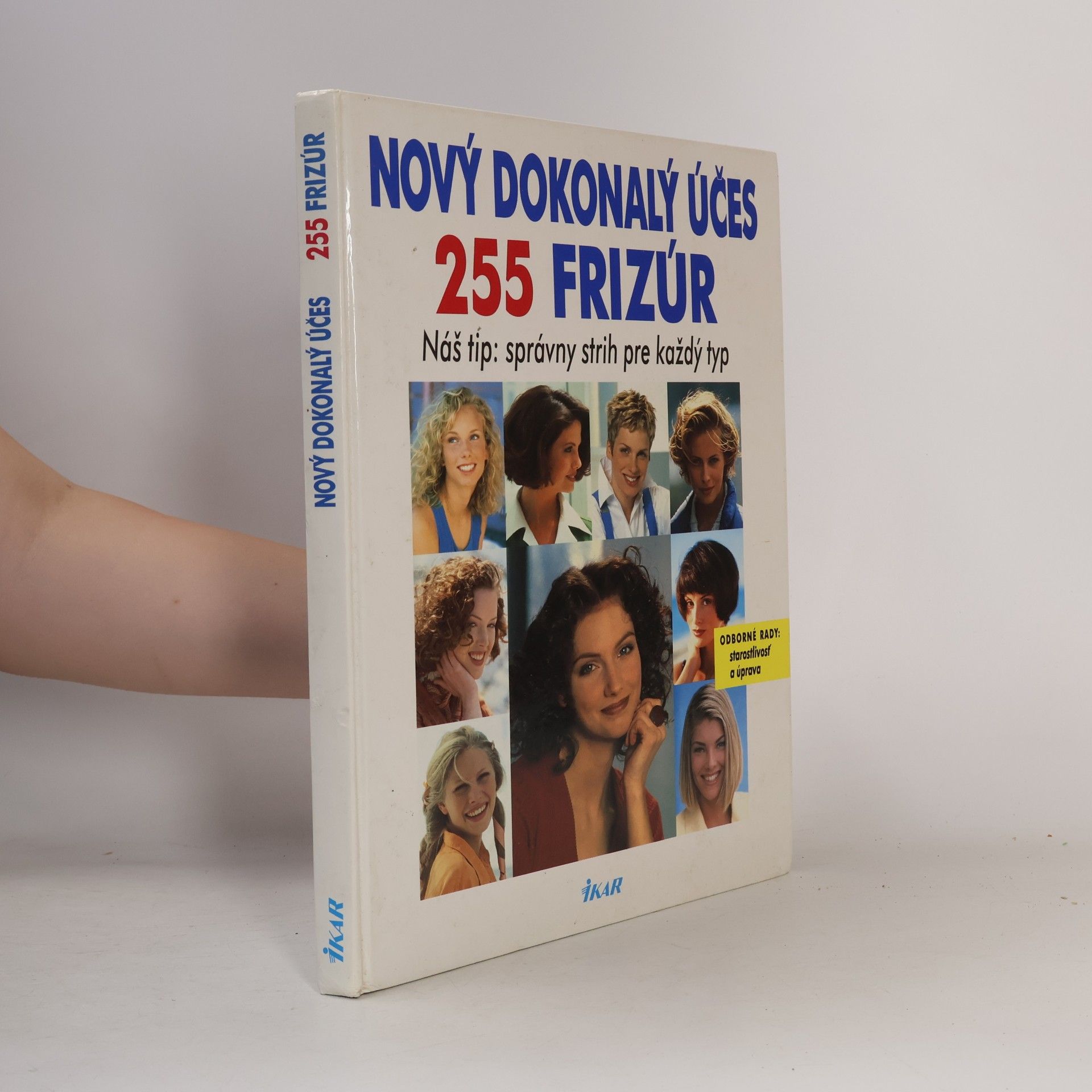 Autorenkollektiv Nový dokonalý účes - 255 frizúr