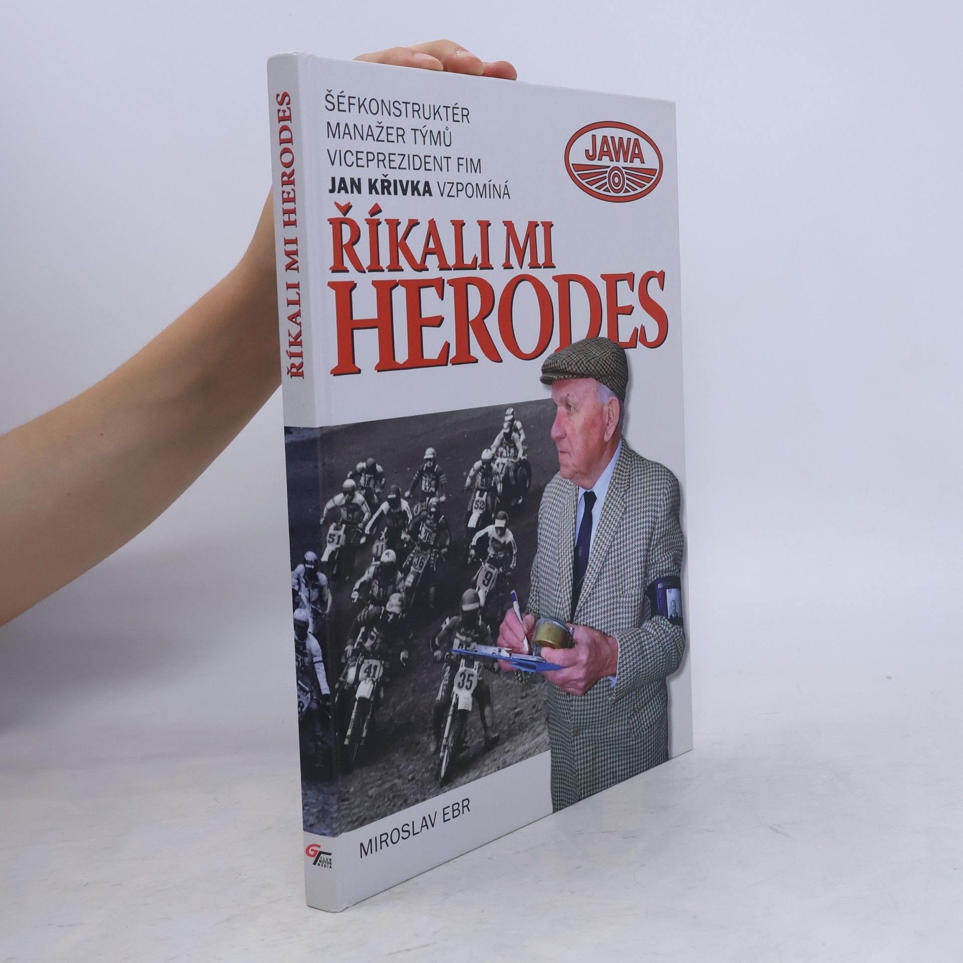 Miroslav Ebr Říkali mi Herodes
