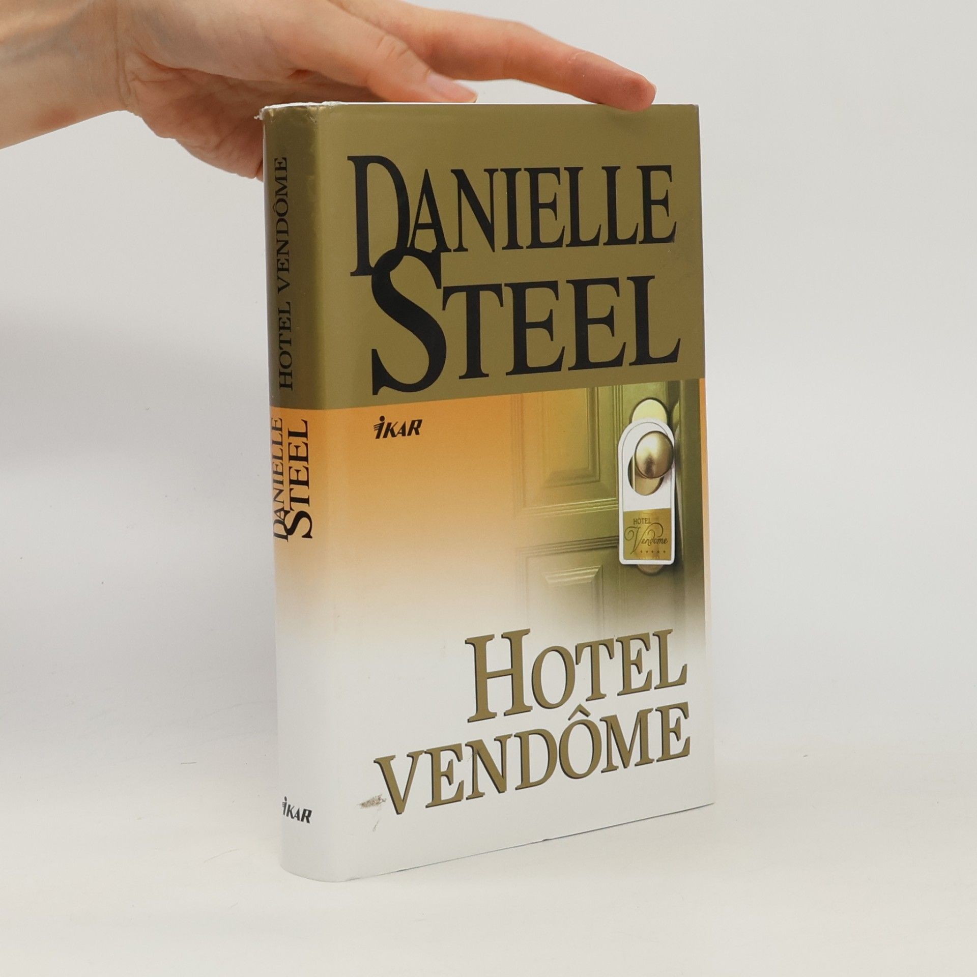 Danielle Steel Hotel Vendôme