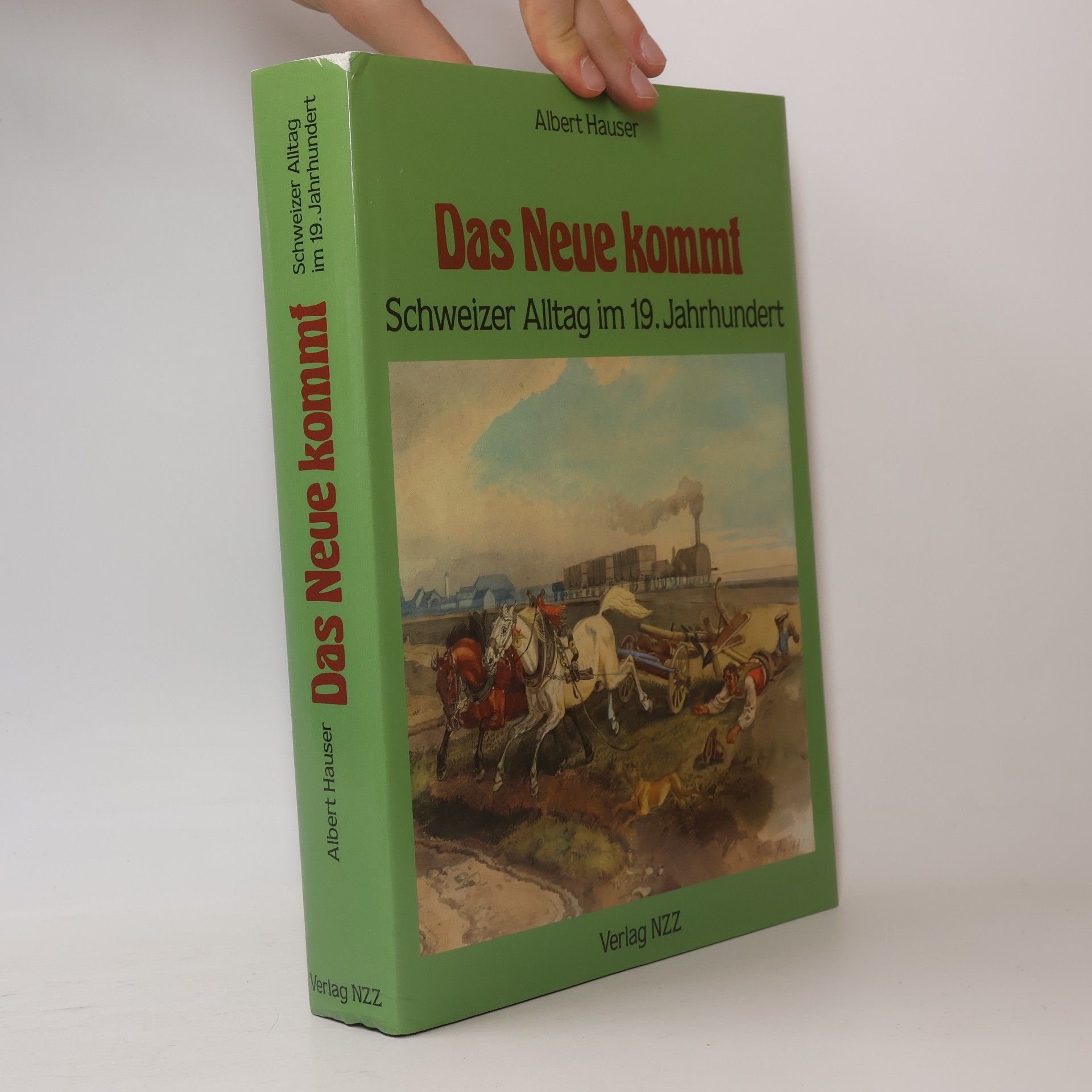 Albert Hauser Das Neue kommt