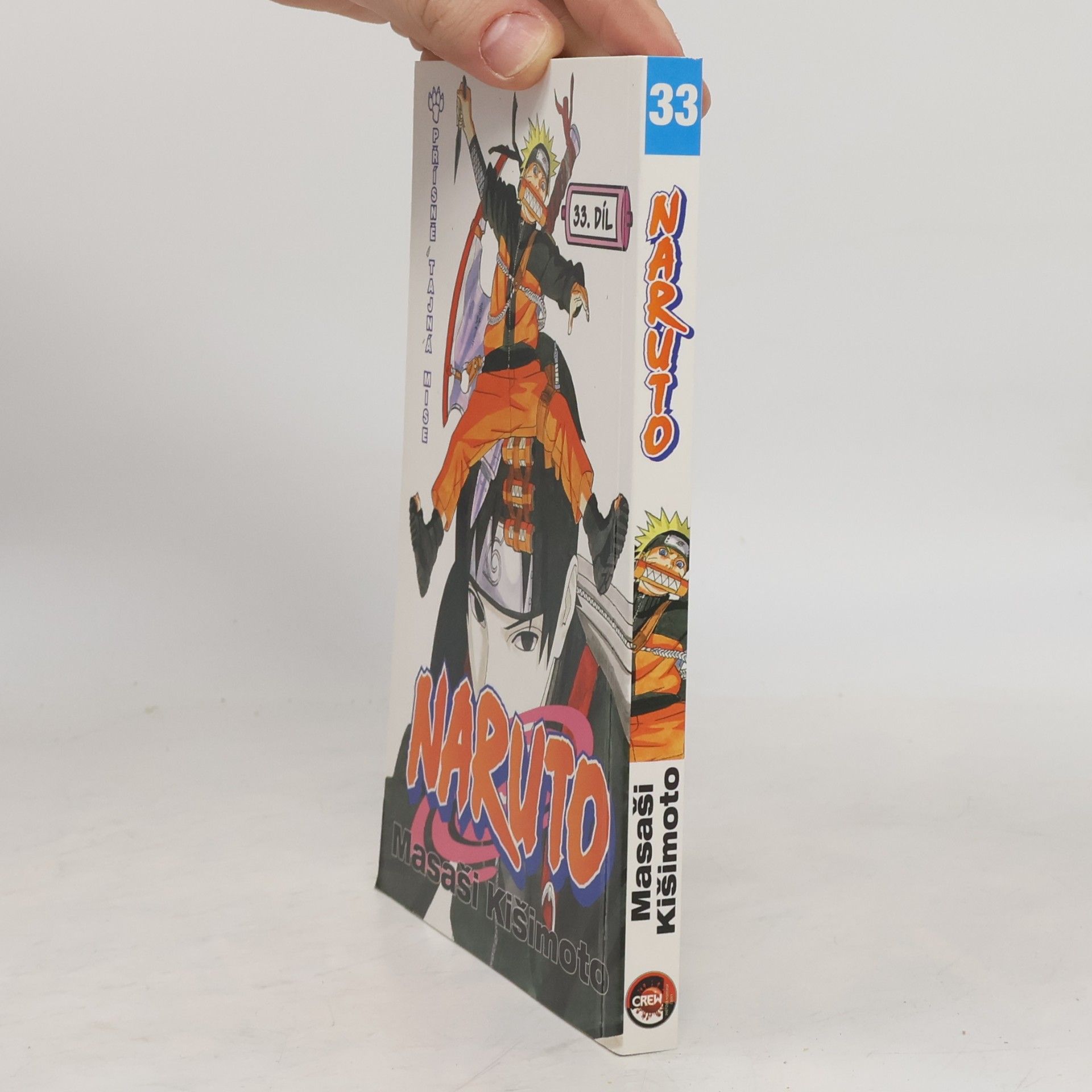 Masaši Kišimoto Naruto. 33. díl, Přísně tajná mise...!!