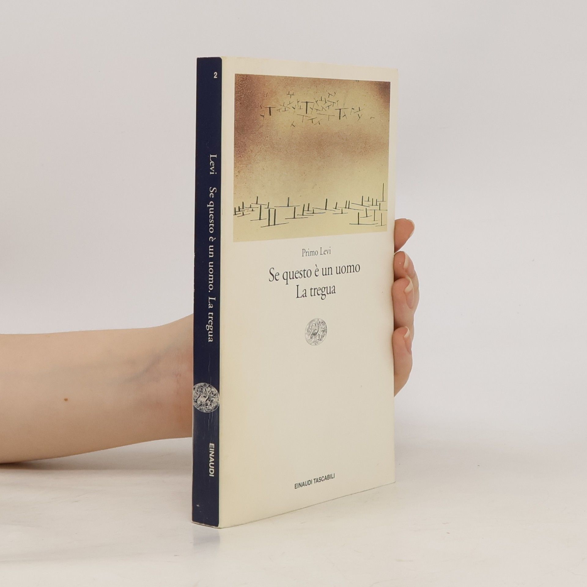 Primo Levi Se questo e un uomo?; La tregua