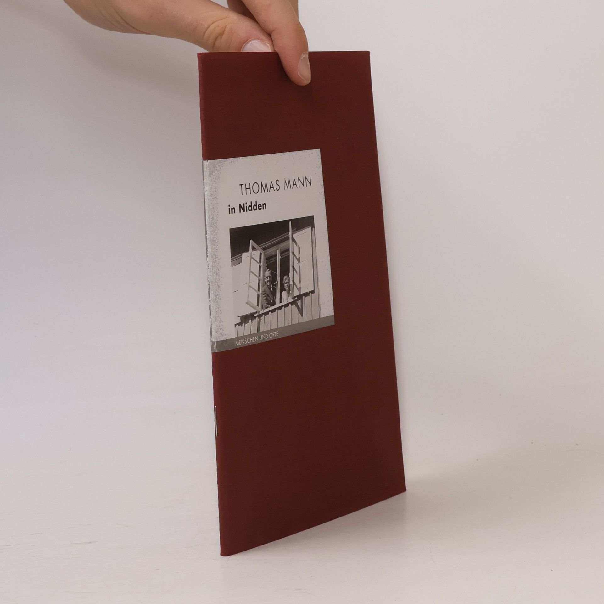 Angelika Fischer Menschen und Orte: Thomas Mann in Nidden