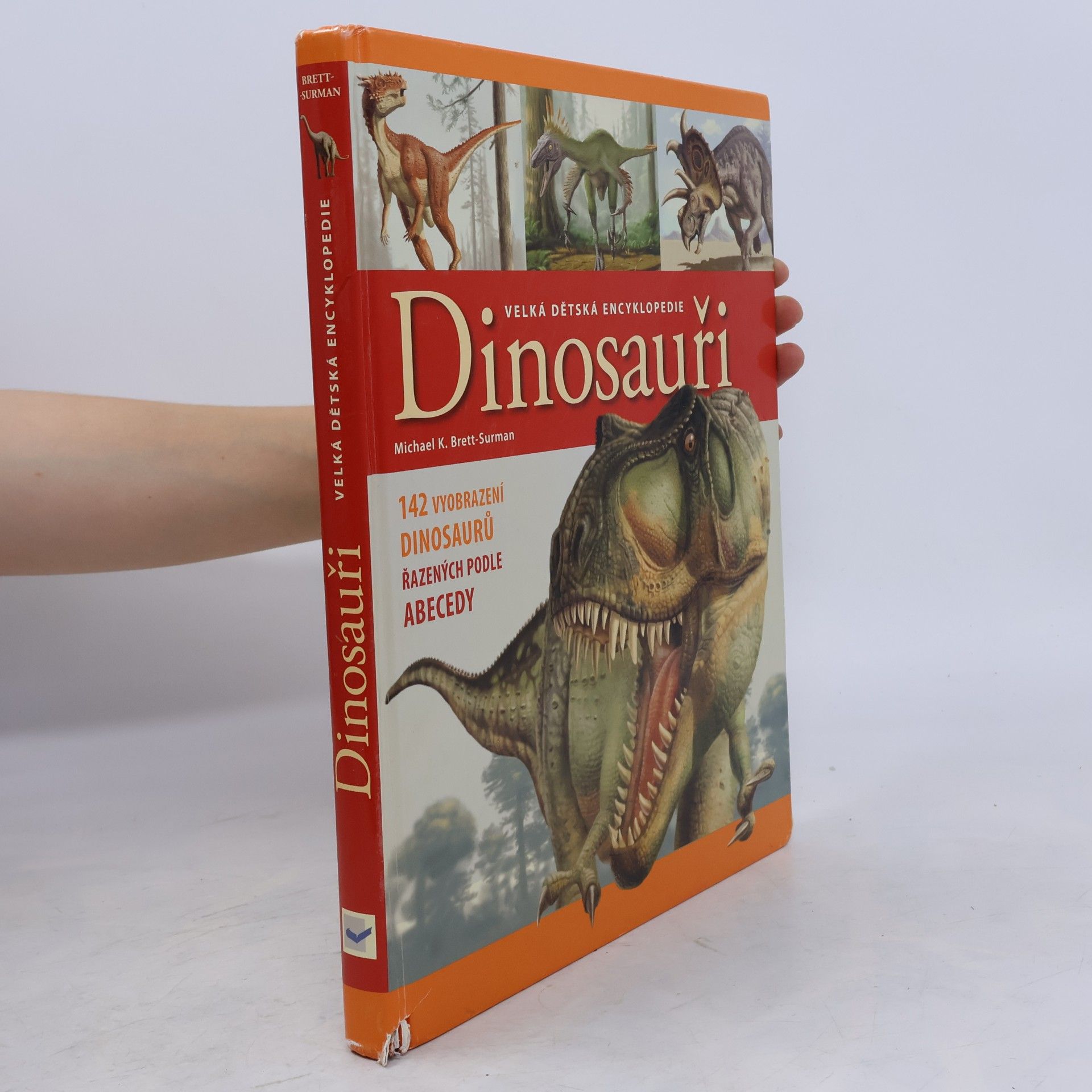 M. K. Brett Surman Dinosauři: Velká dětská encyklopedie