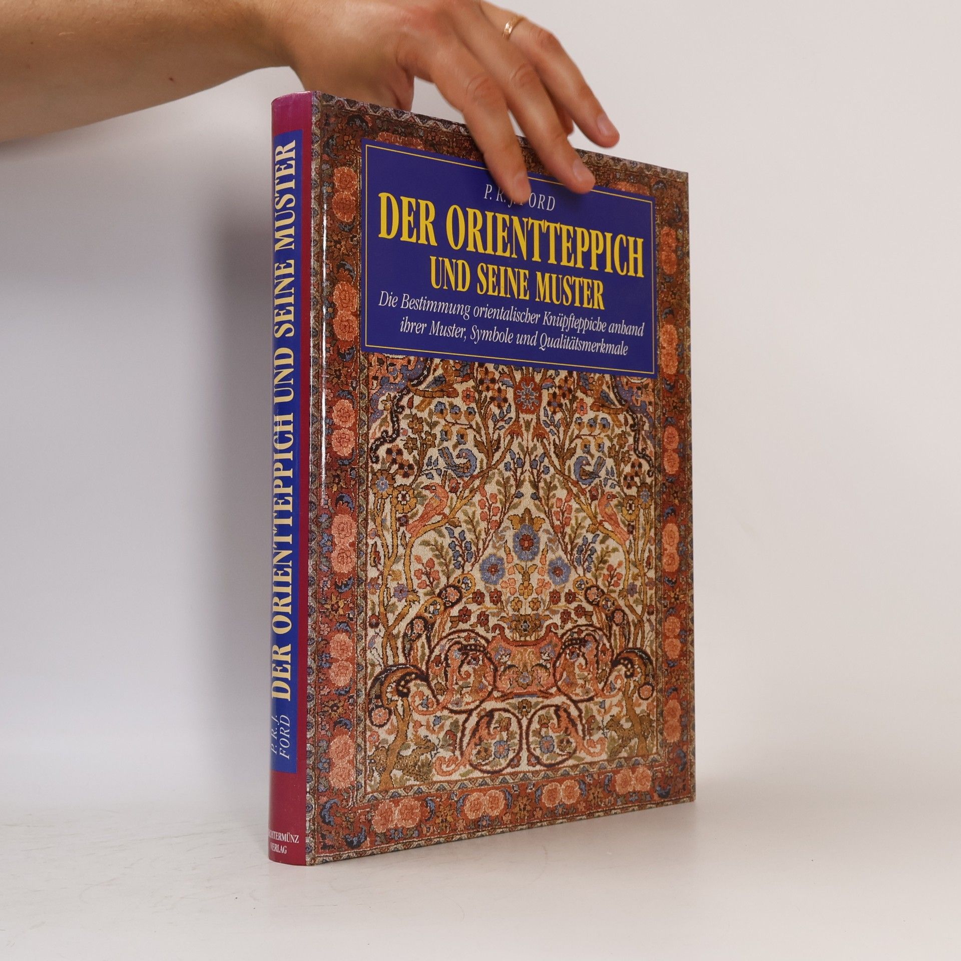 P. R. J. Ford Der Orientteppich und seine Muster