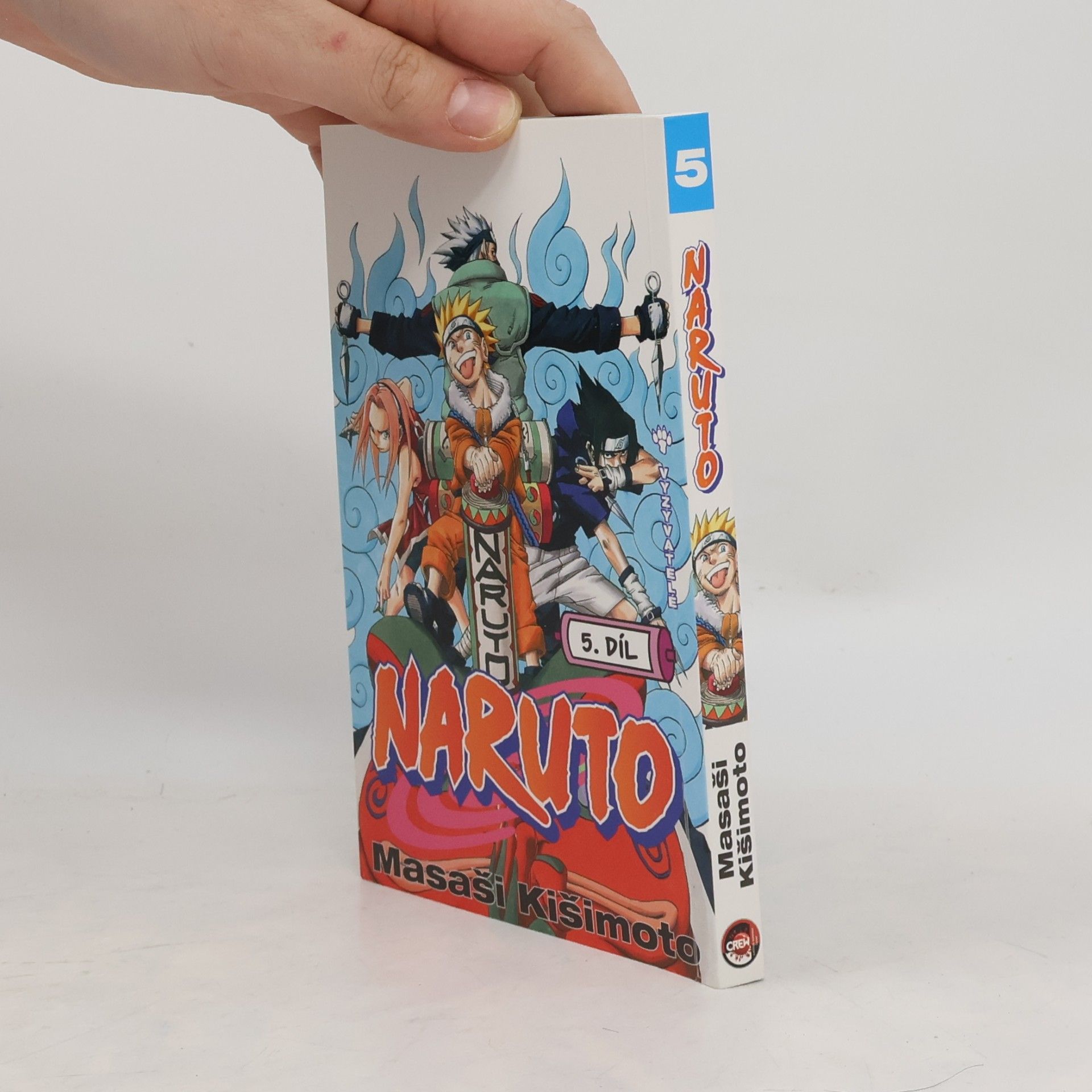 Masashi Kishimoto Vyzyvatelé. Naruto 5. díl