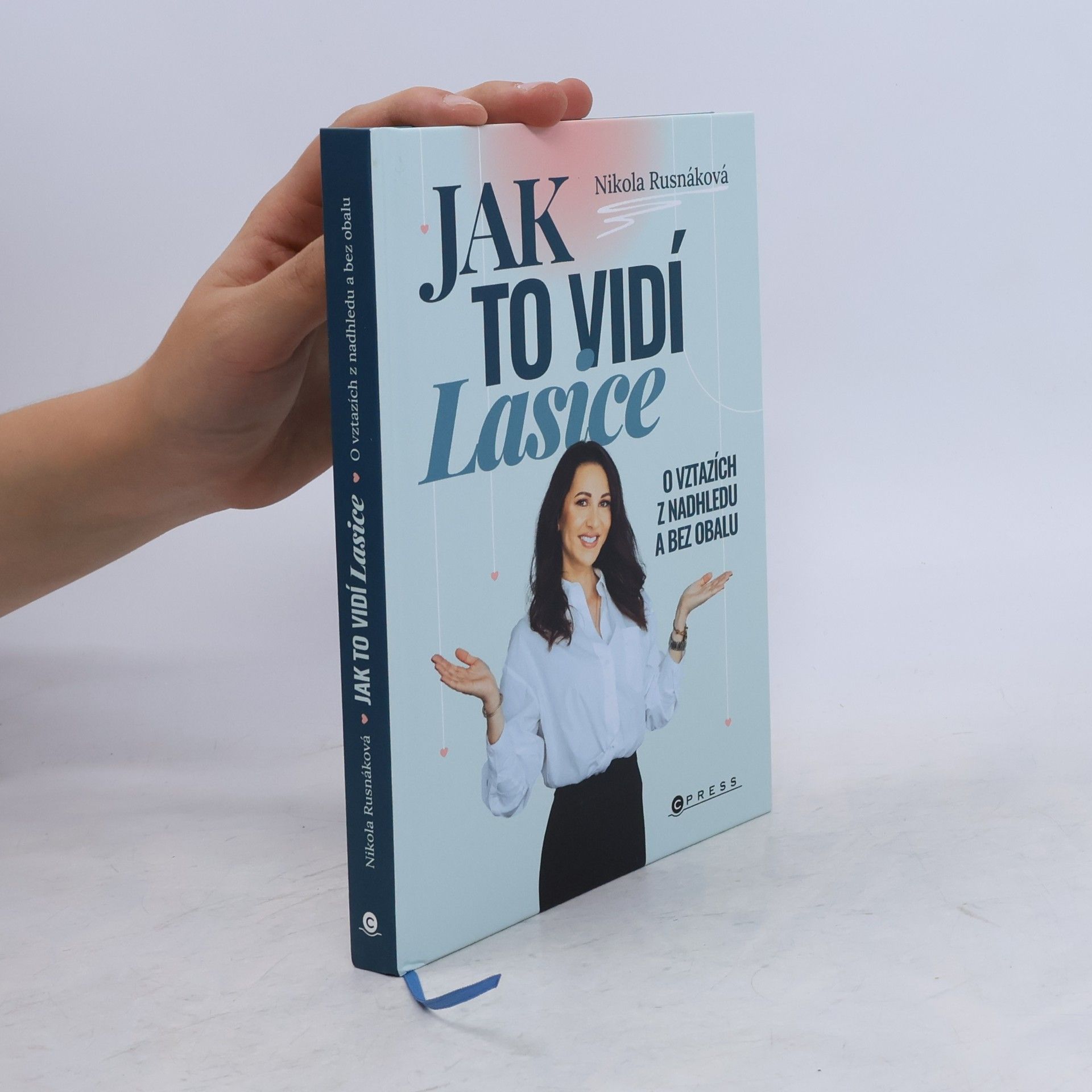 Nikola Rusnáková Jak to vidí Lasice: o vztazích z nadhledu a bez obalu