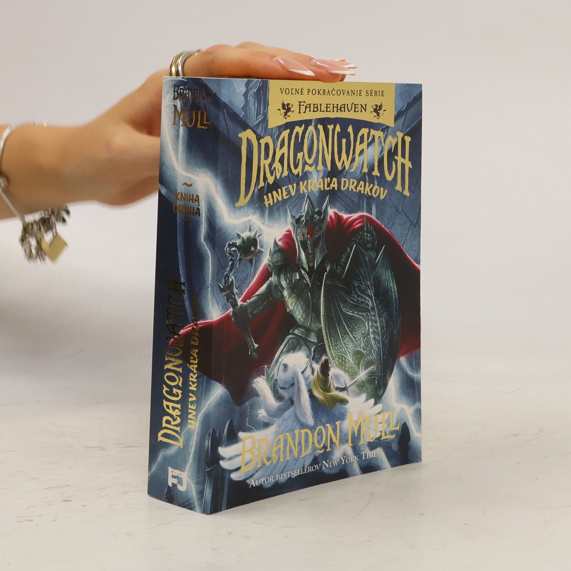 Brandon Mull Dragonwatch. Hnev kráľa drakov