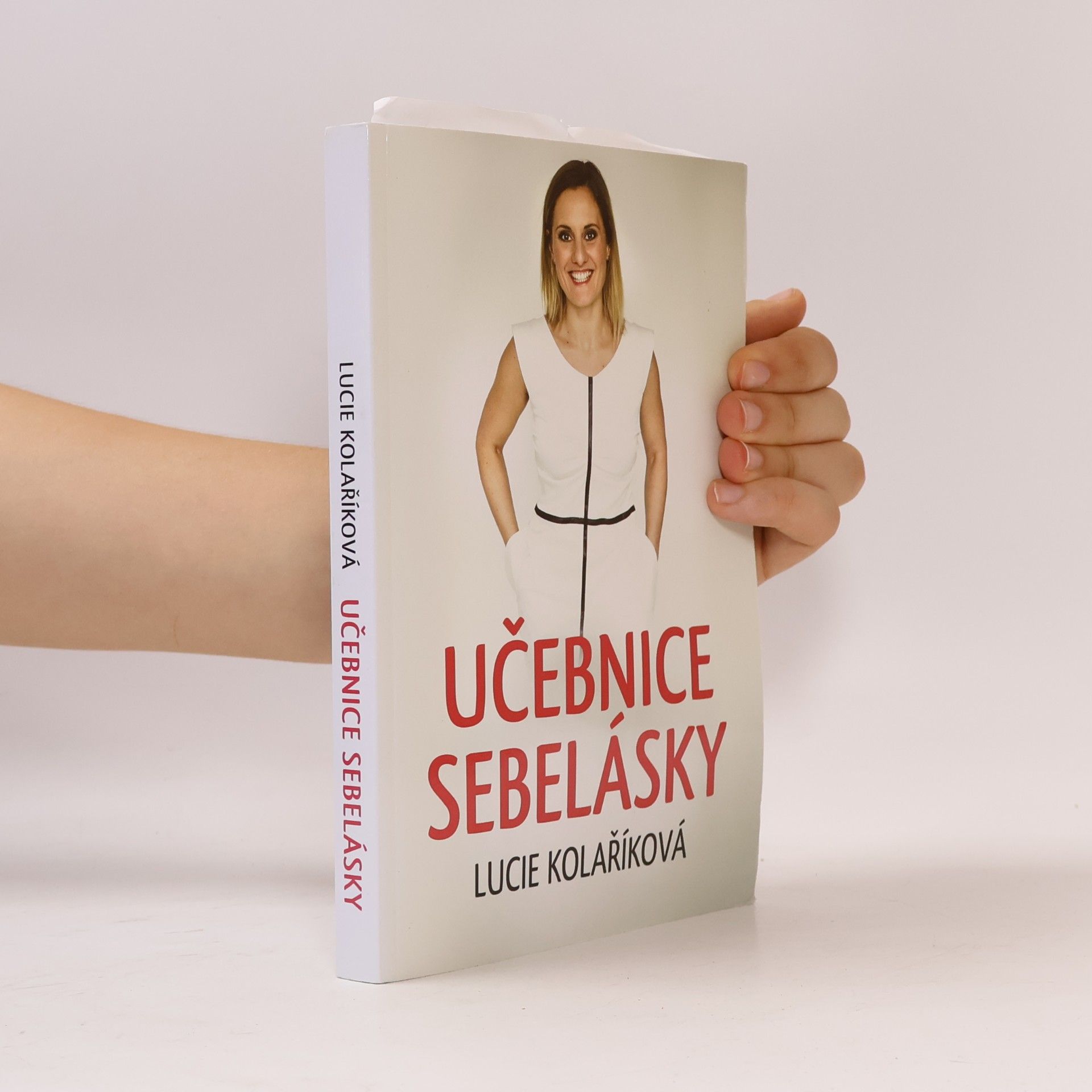 Lucie Kolaříková Učebnice sebelásky