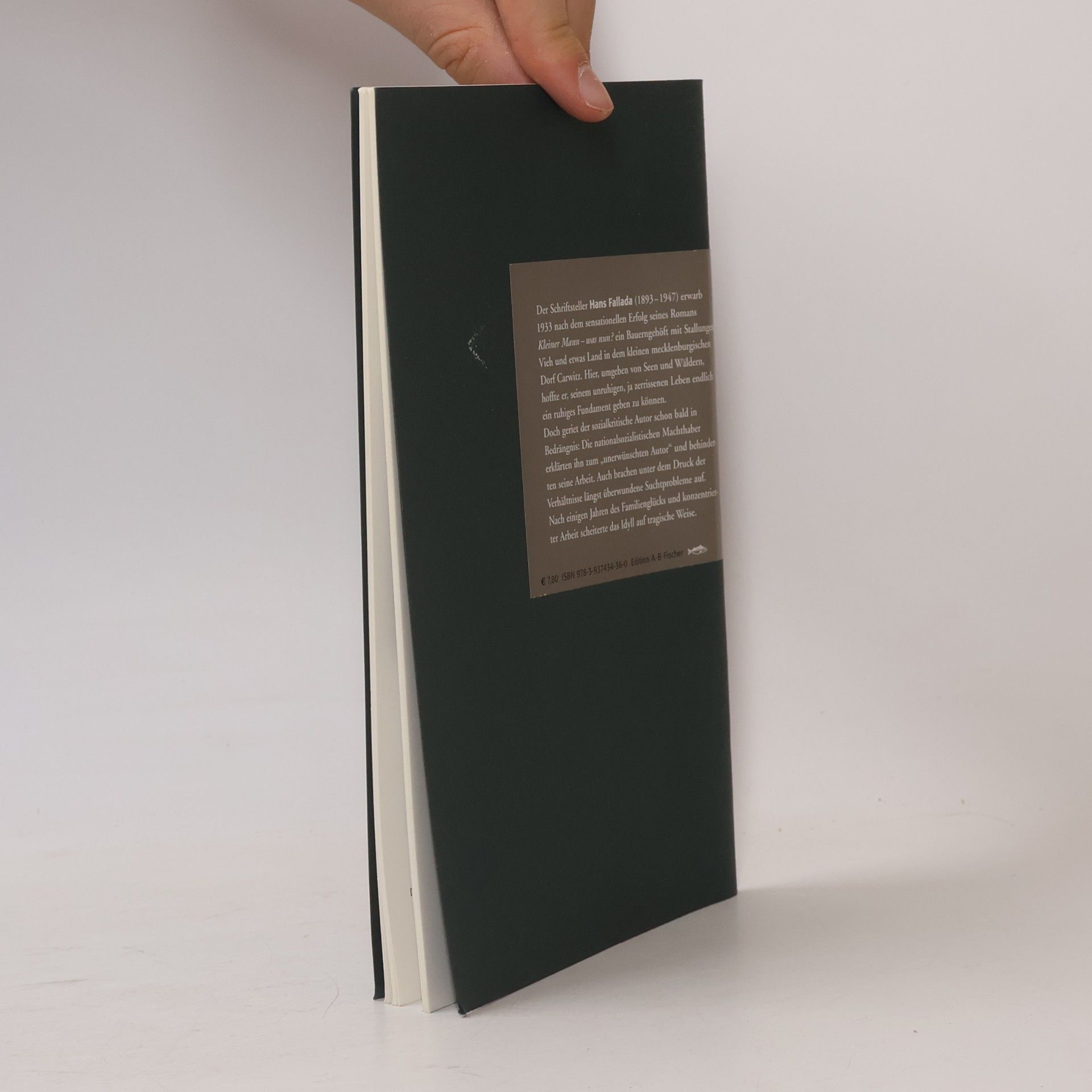 Bernd Erhard Fischer Menschen und Orte: Leben und Lebensorte von Schriftstellern und Künstlern: Hans Fallada in Carwitz