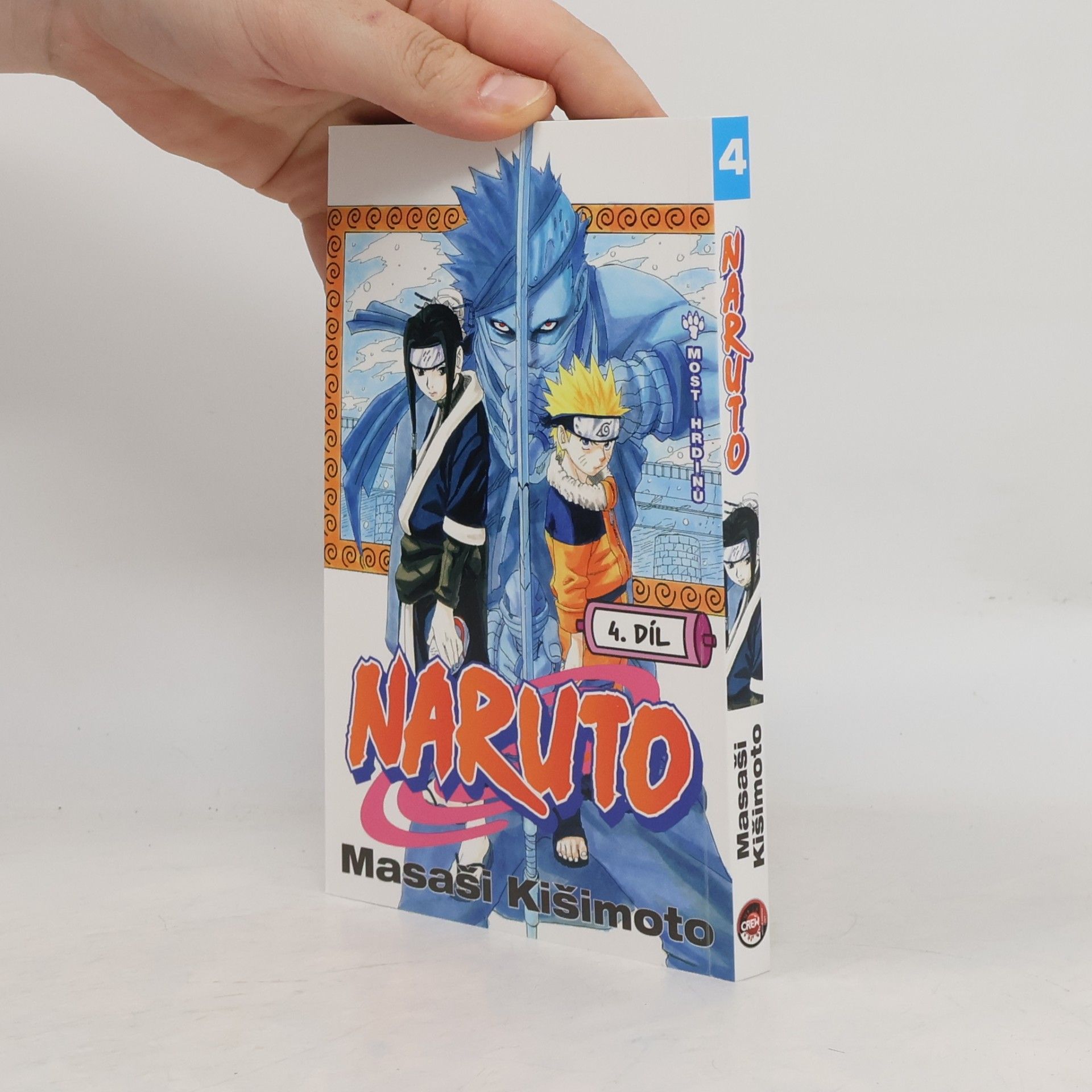 Masaši Kišimoto Naruto 4. díl. Most hrdinů