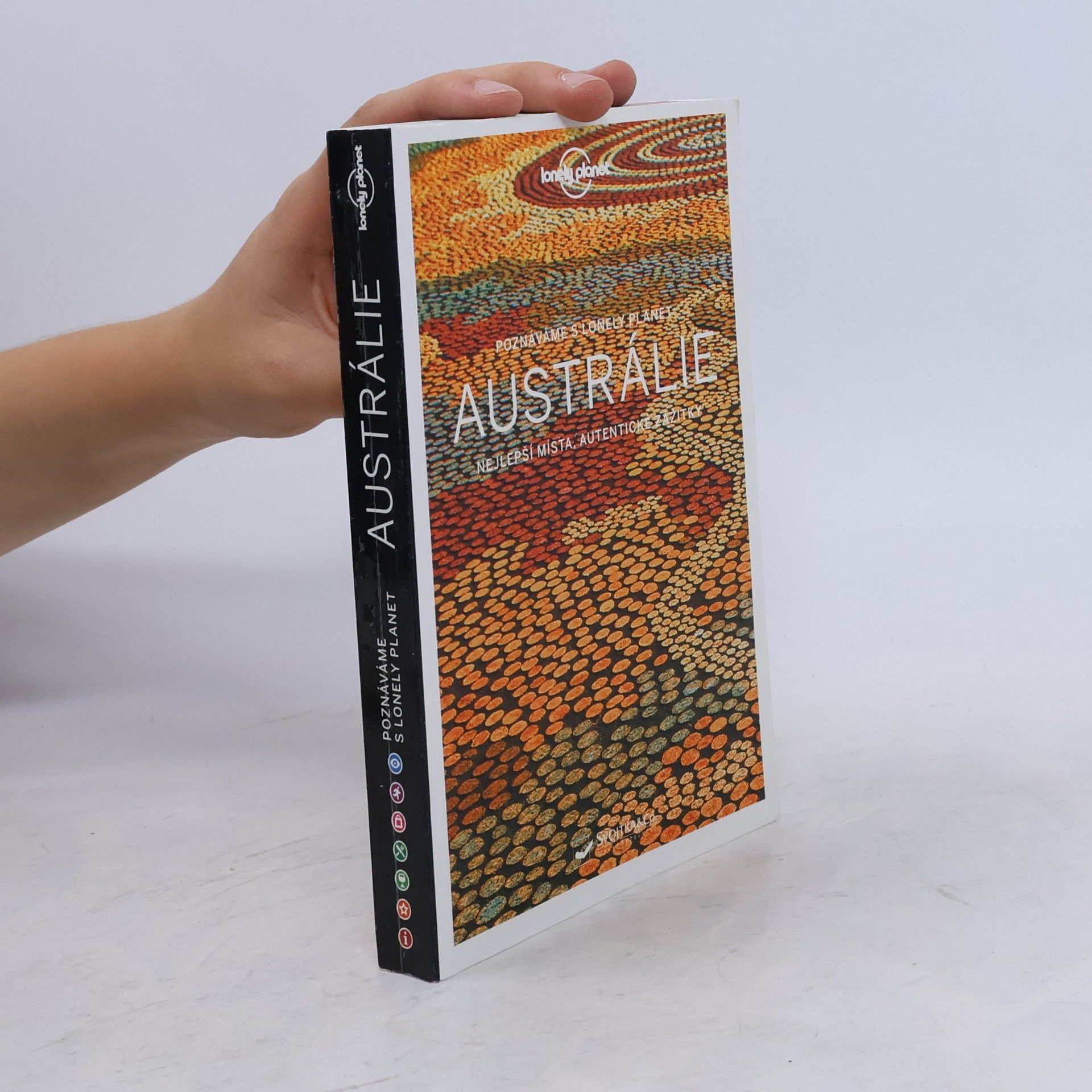Kolektiv autorů Austrálie : nejlepší místa, autentické zážitky