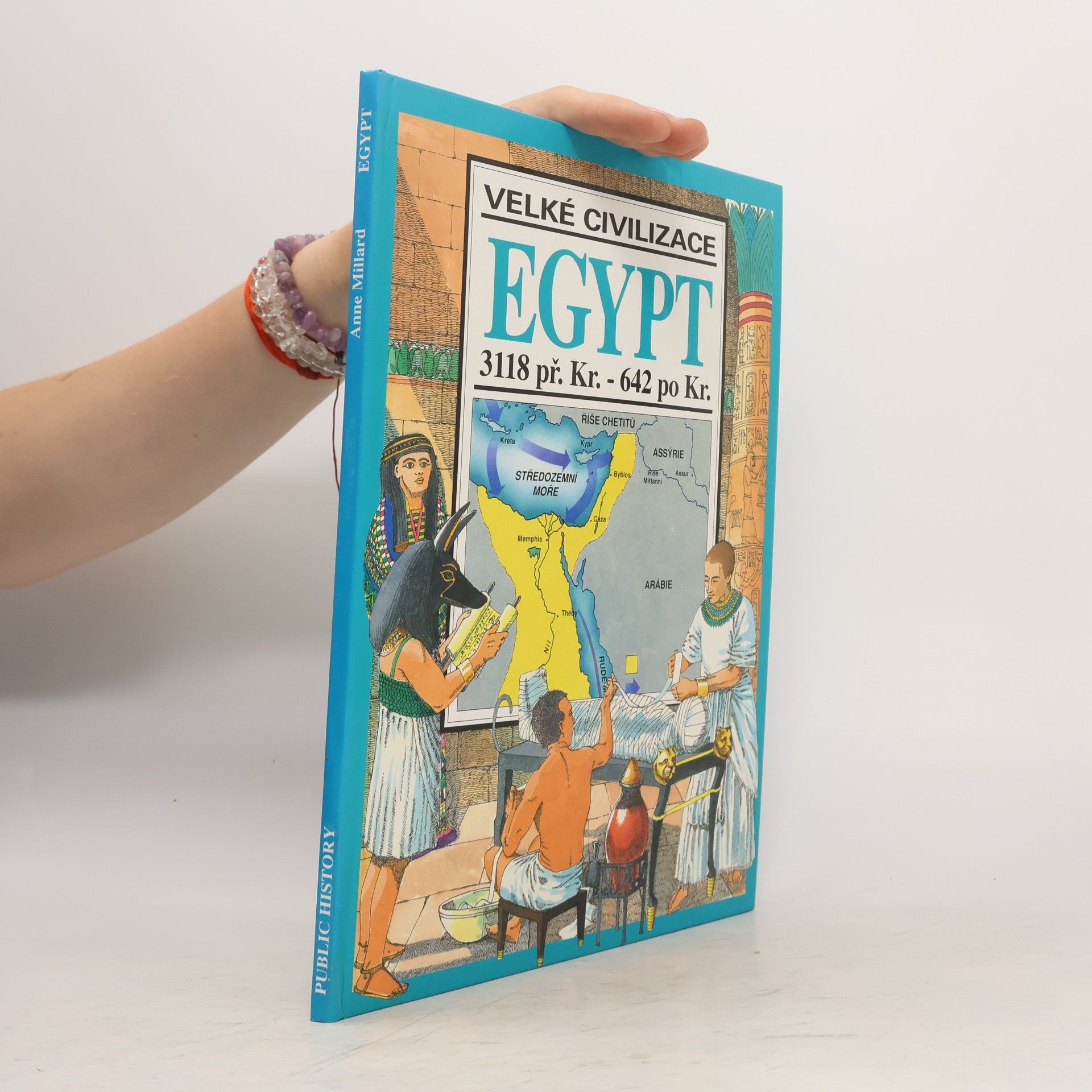 Anne Marie Millard Egypt. 3118 př. Kr. - 642 po Kr.