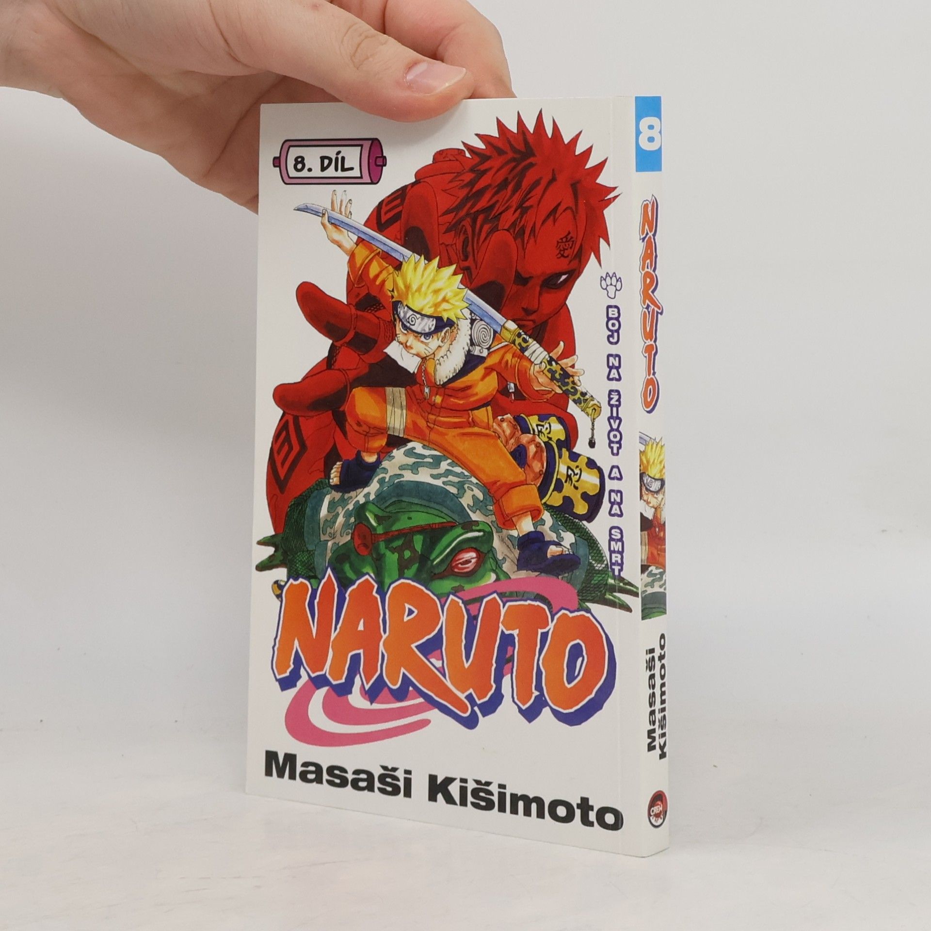 Masashi Kishimoto Naruto. 8. díl, Boj na život a na smrt