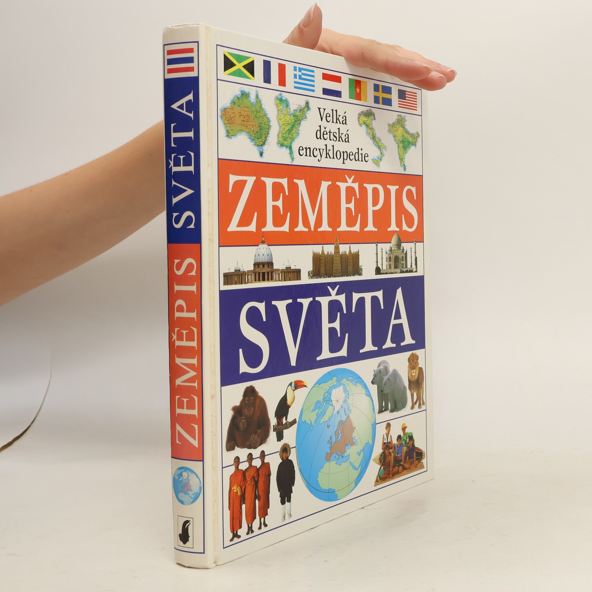 Kolektiv autorů Zeměpis světa: Velká dětská encyklopedie