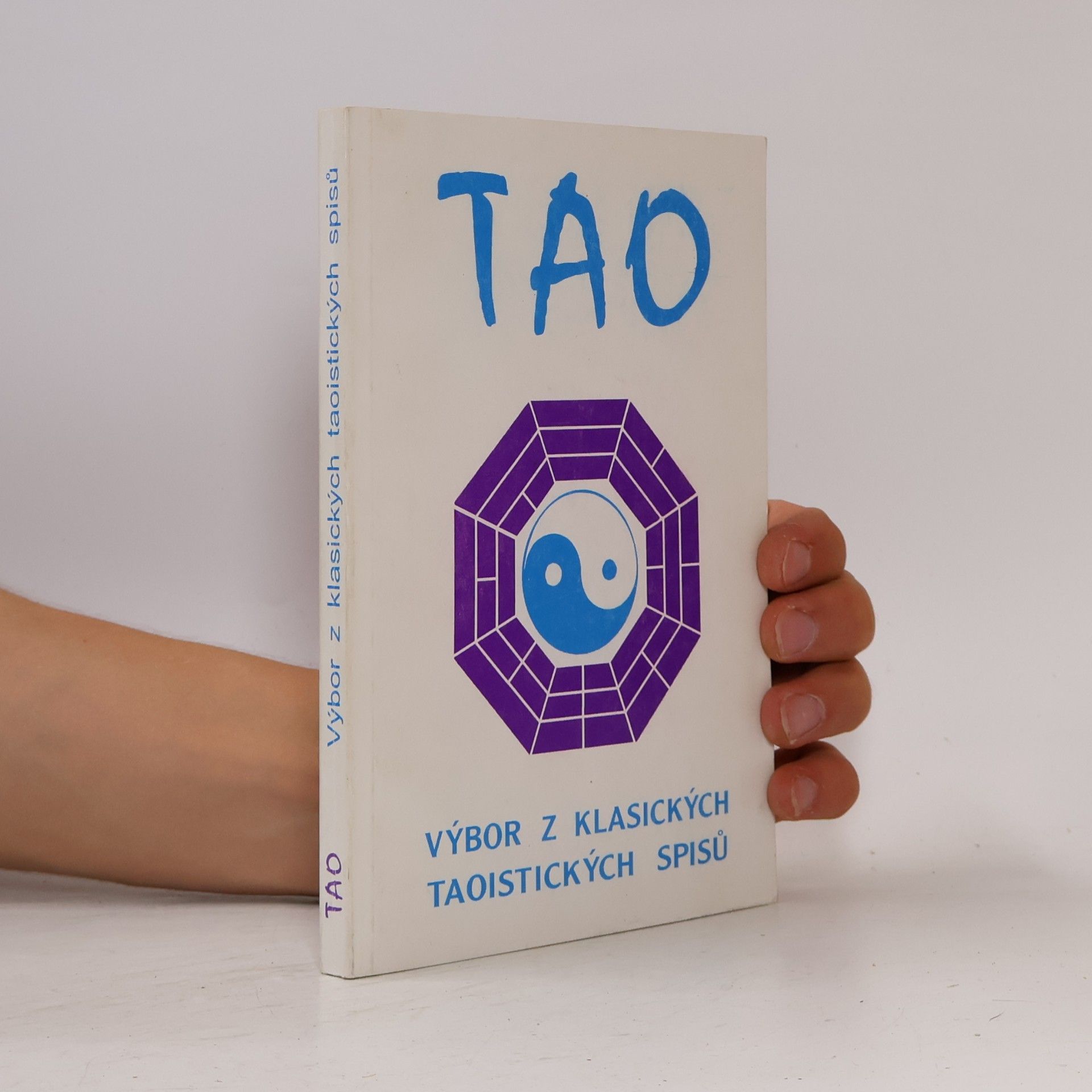 F. R. Hrabal Tao. Výbor z klasických taoistických spisů