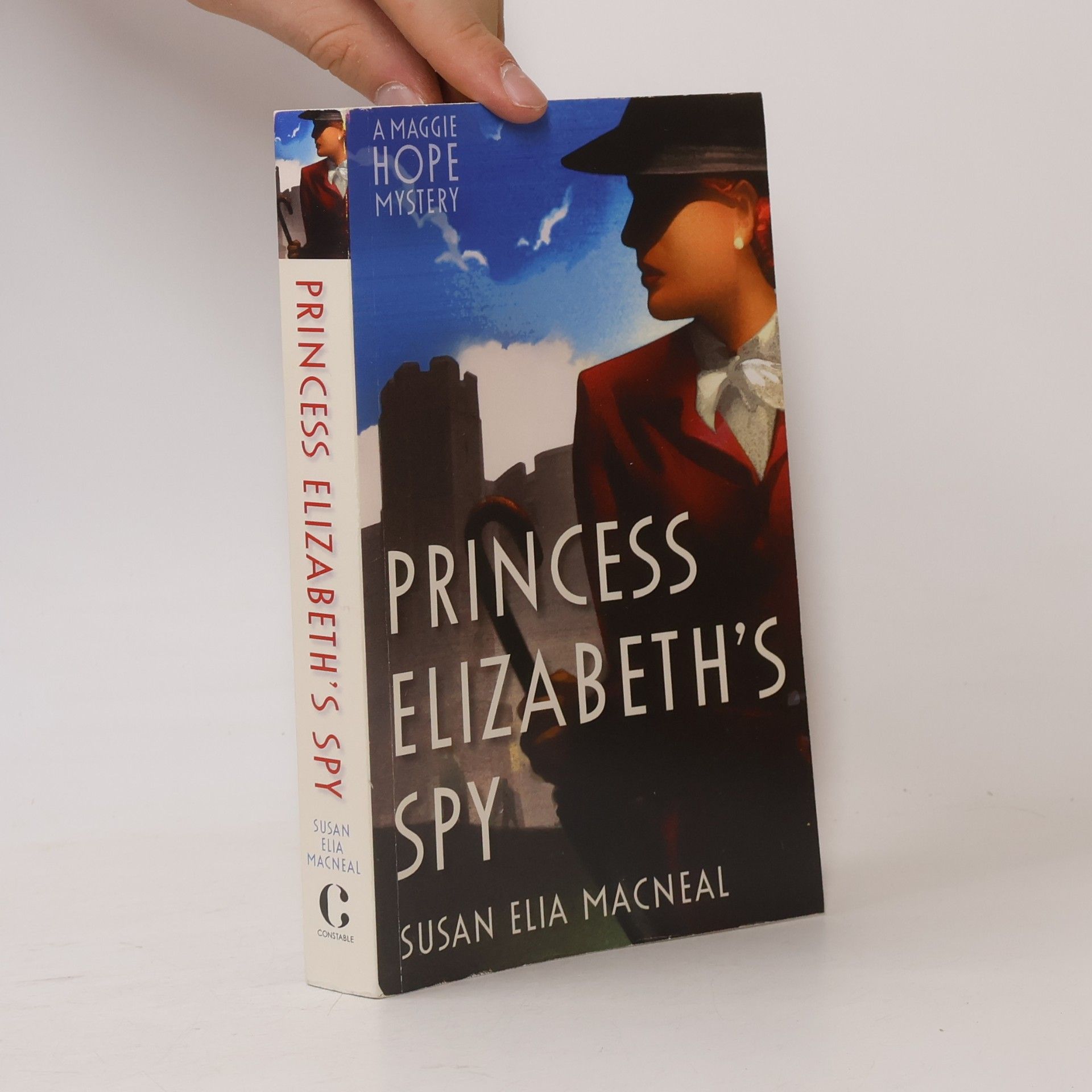 Susan Elia MacNeal A Maggie Hope Mystery: Princess Elizabeth's Spy