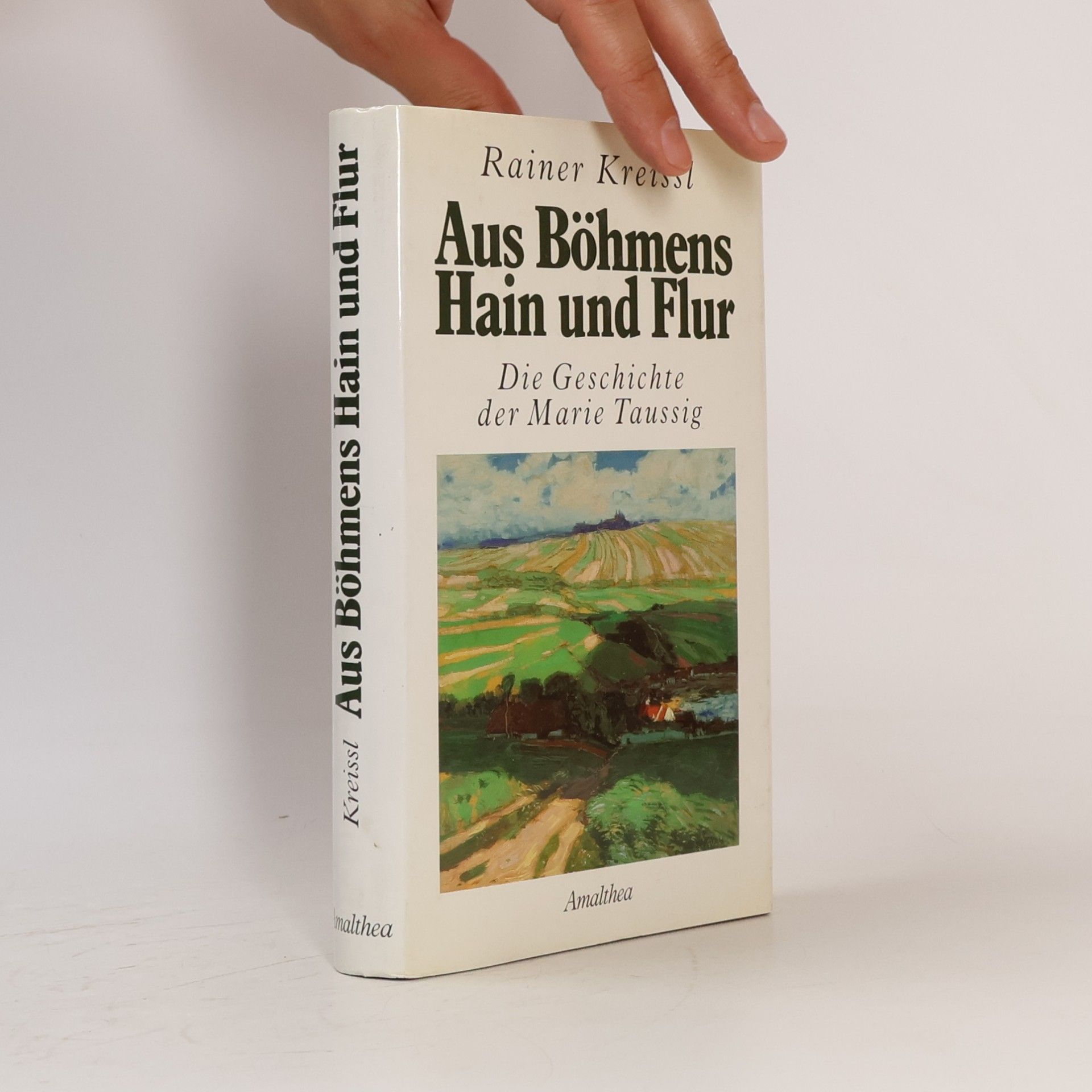 Rainer Kreissl Aus Böhmens Hain und Flur