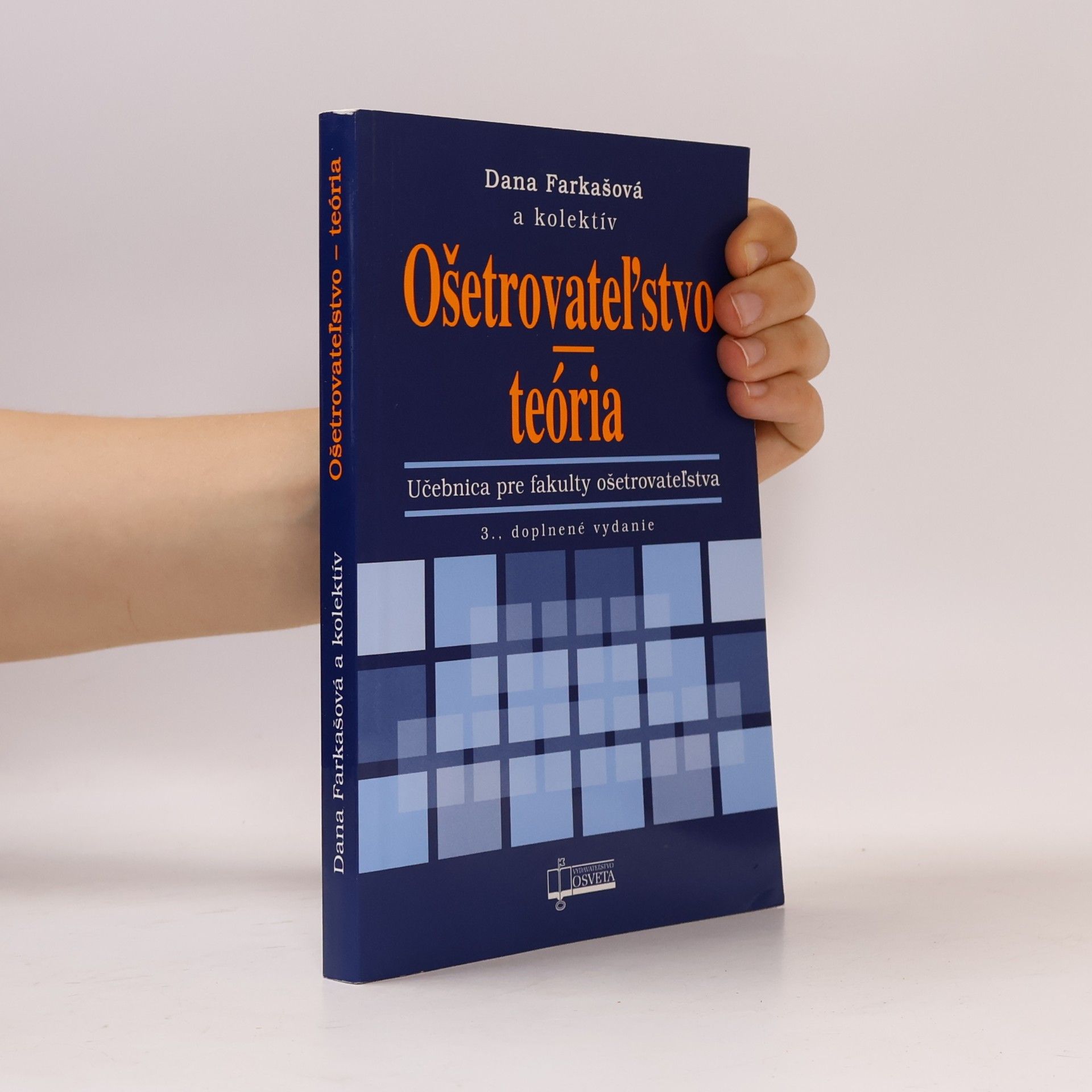 Dana Farkašová Ošetrovateľstvo - teória