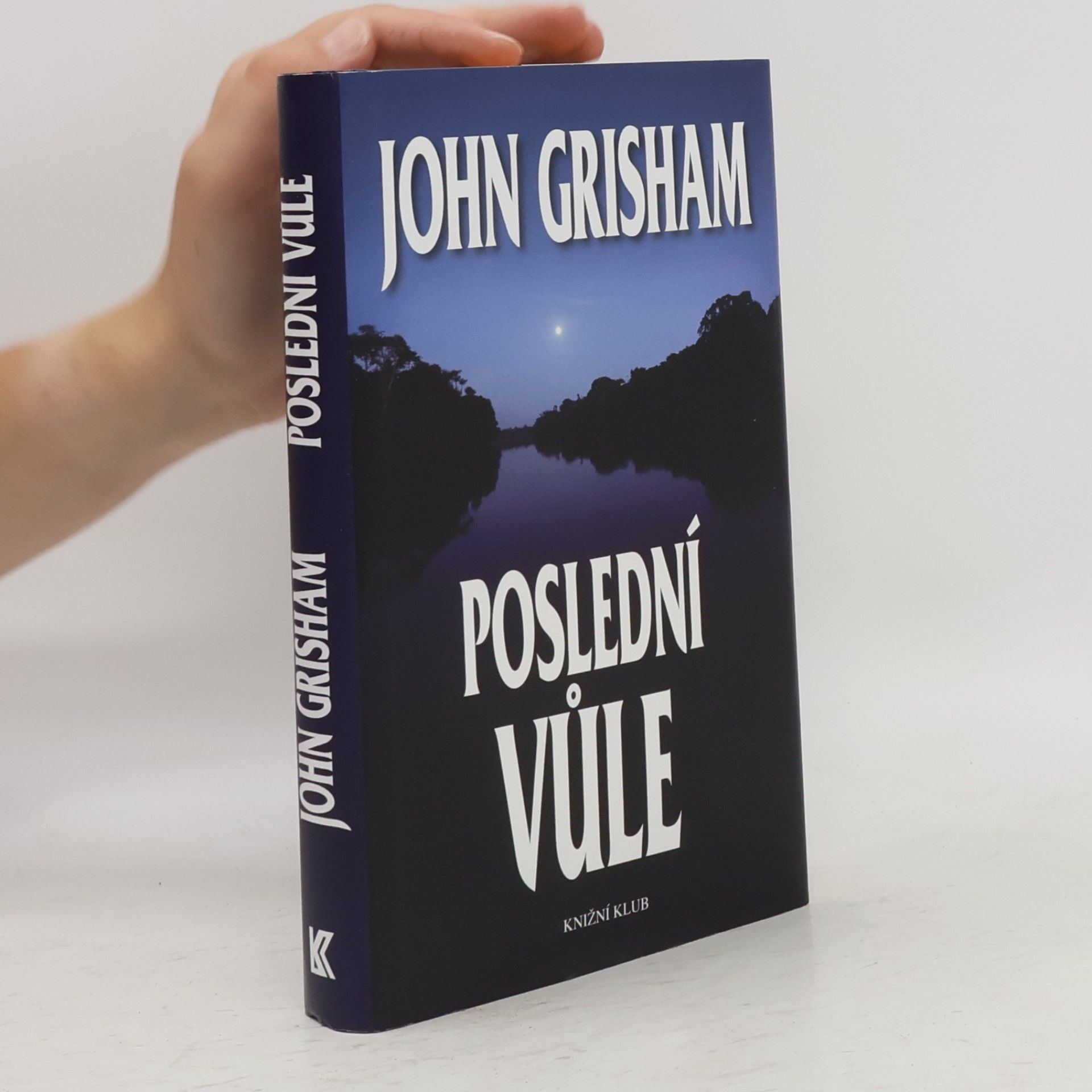John Grisham Poslední vůle