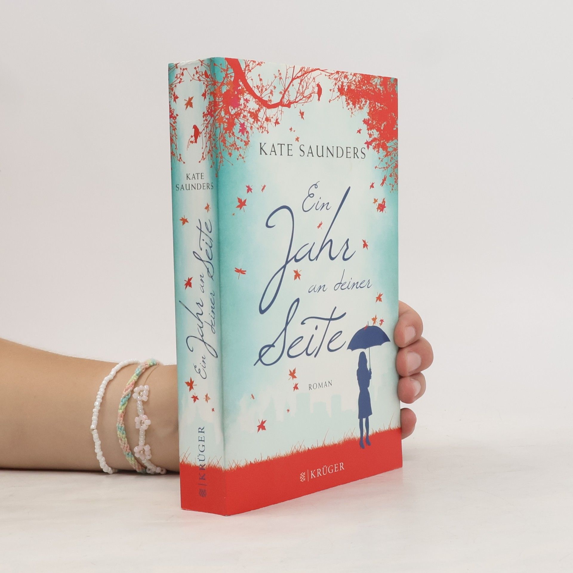 Kate Saunders Ein Jahr an deiner Seite