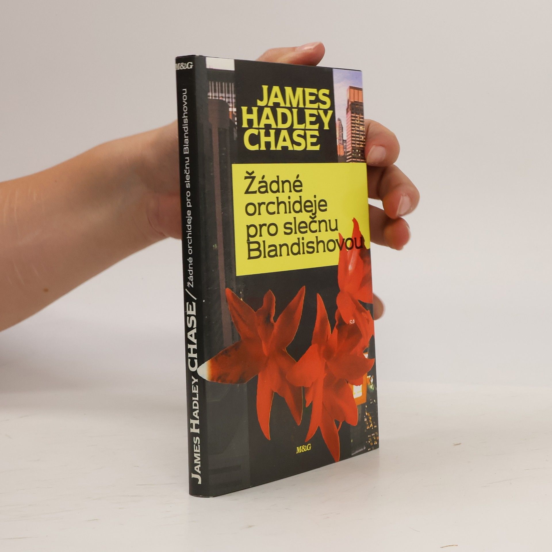 James Hadley Chase Žádné orchideje pro slečnu Blandishovou