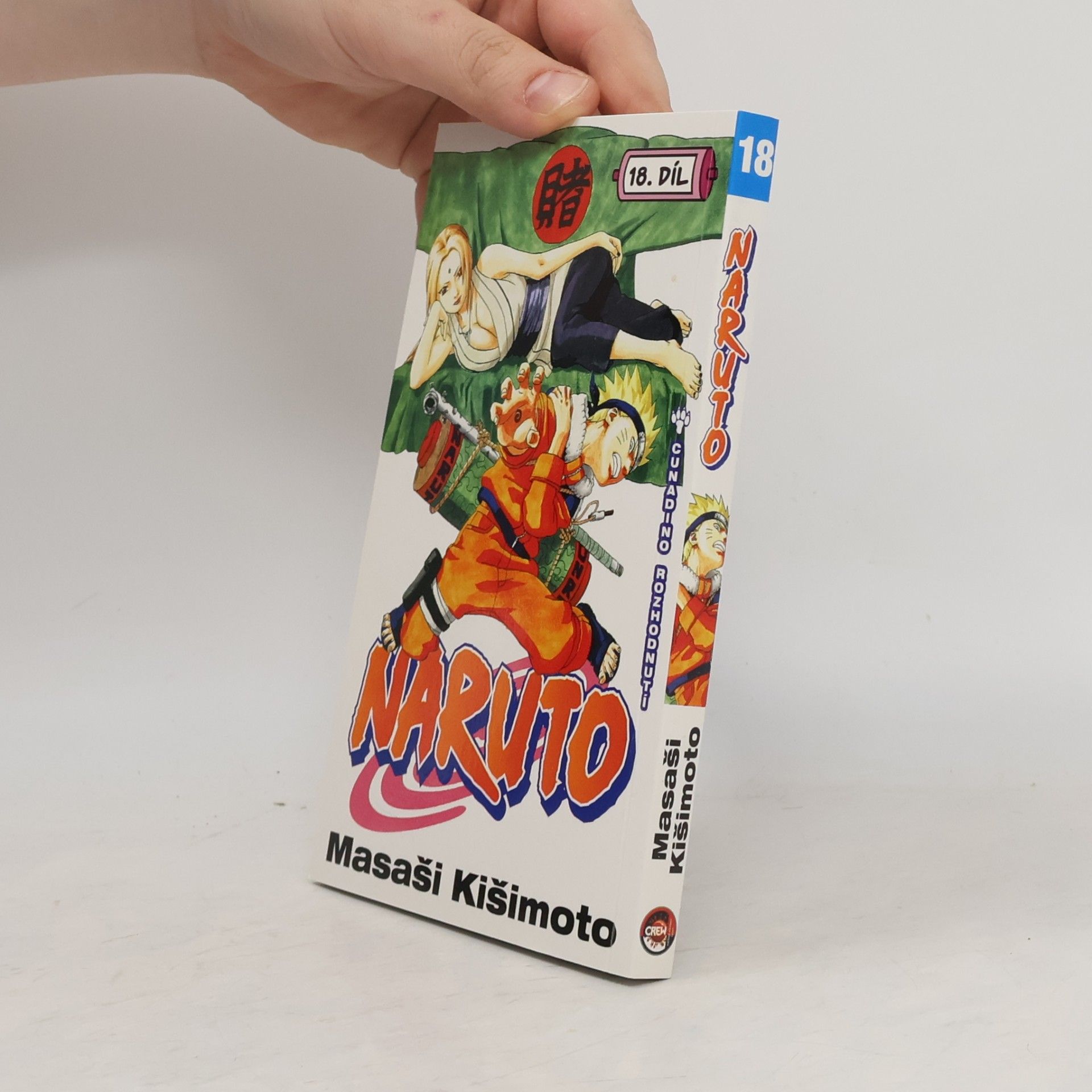 Masashi Kishimoto Naruto. 18. díl, Cunadino rozhodnutí