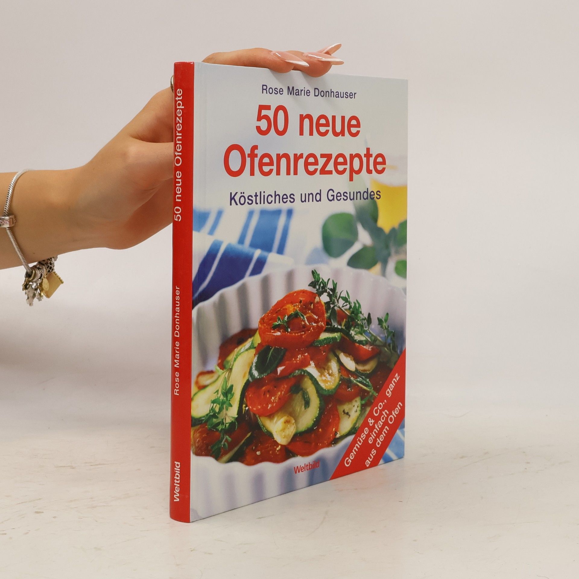 Rose Marie Donhauser 50 neue Ofenrezepte