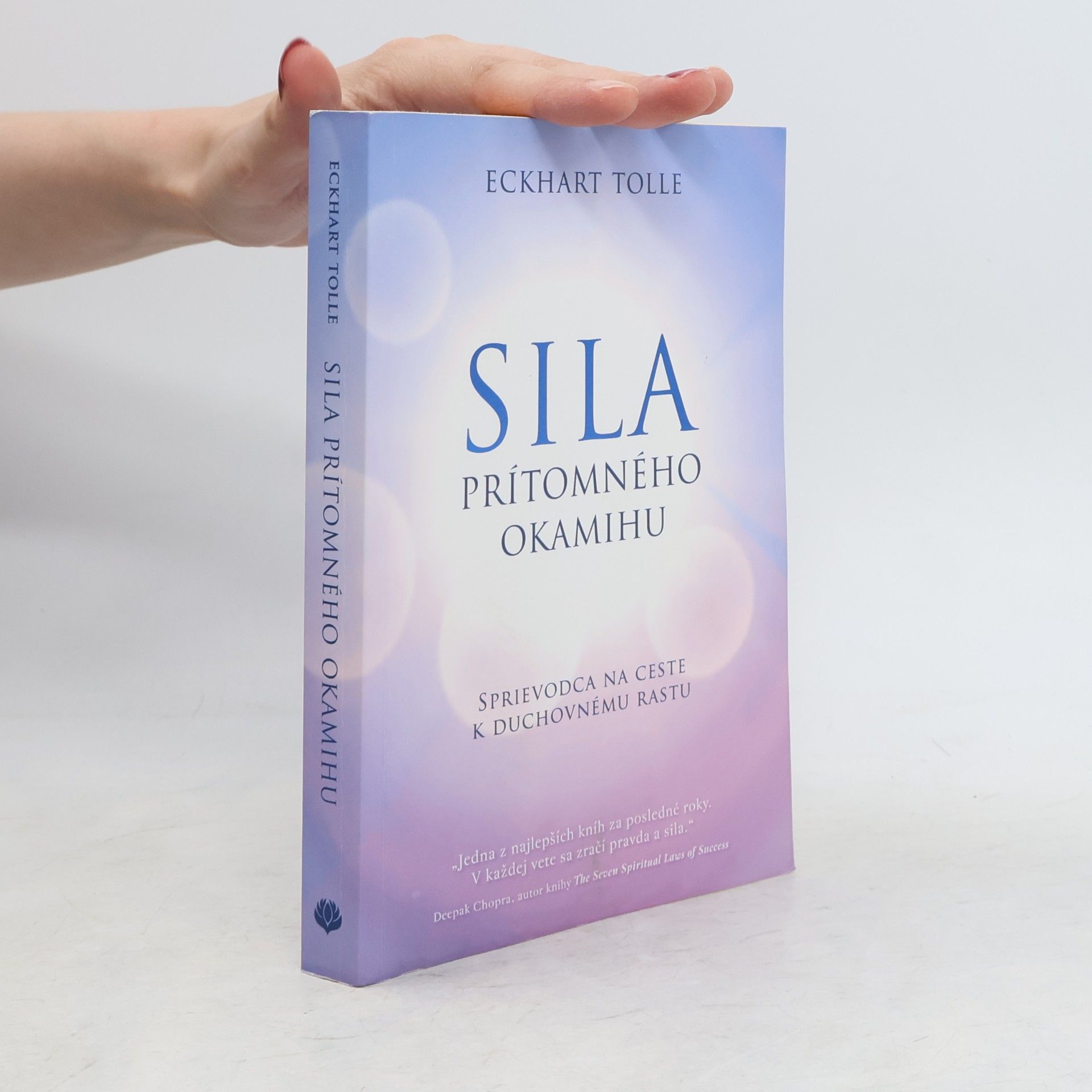 Eckhart Tolle Síla prítomného okamihu