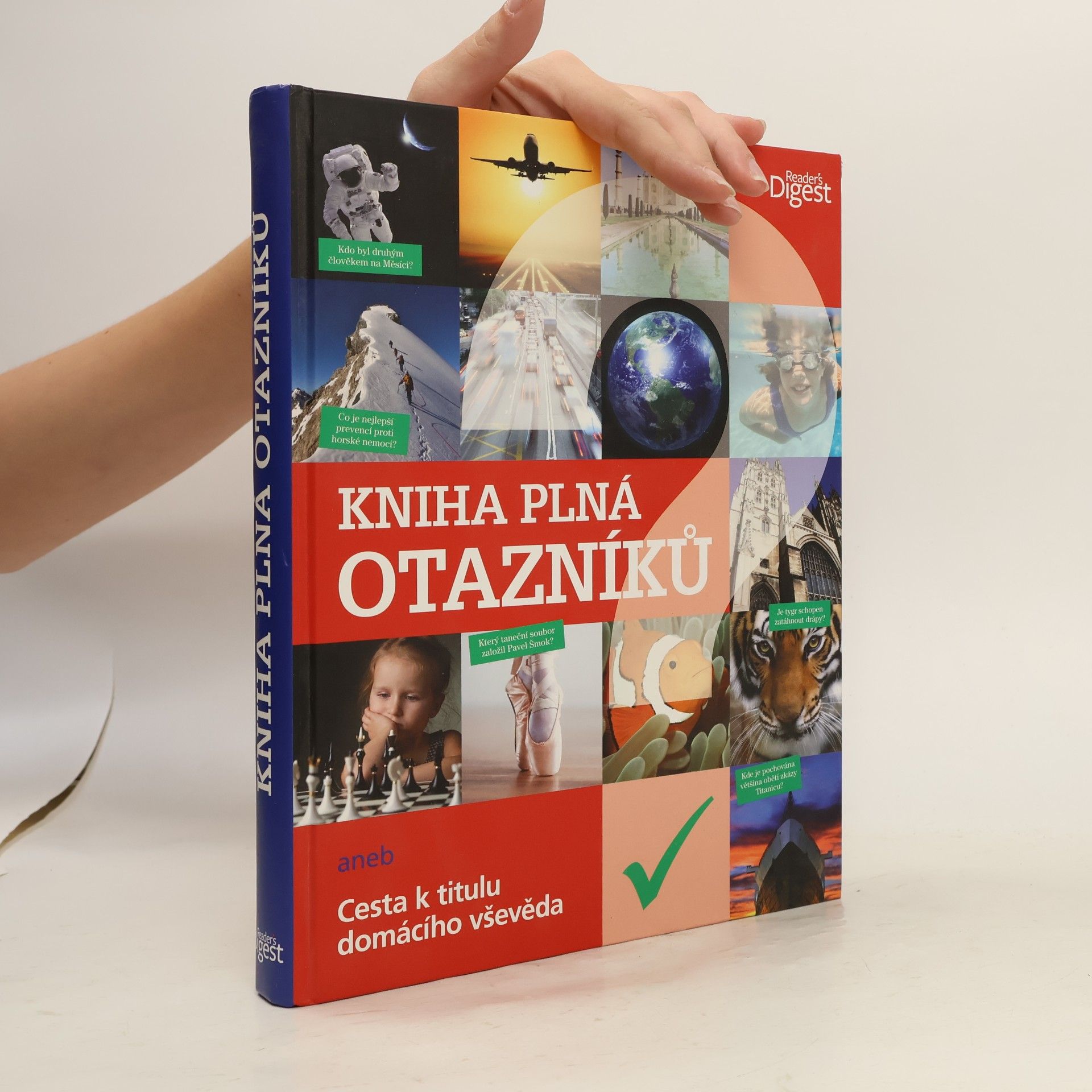 Kolektív autorov Kniha plná otazníků aneb Cesta k titulu domácího vševěda