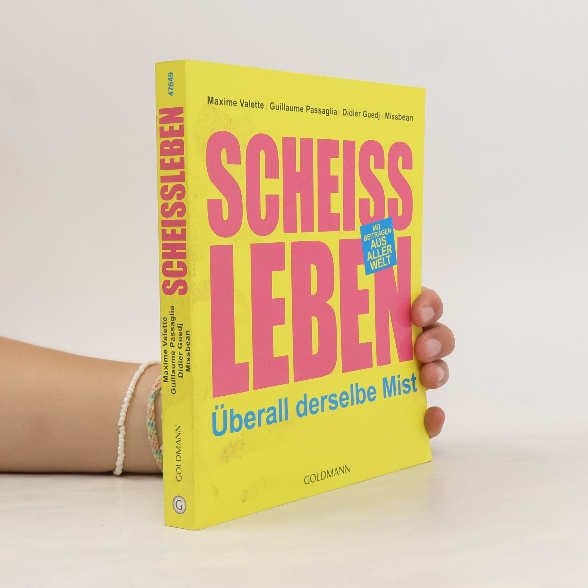 Autorenkollektiv Scheissleben. Überall Derselbe Mist
