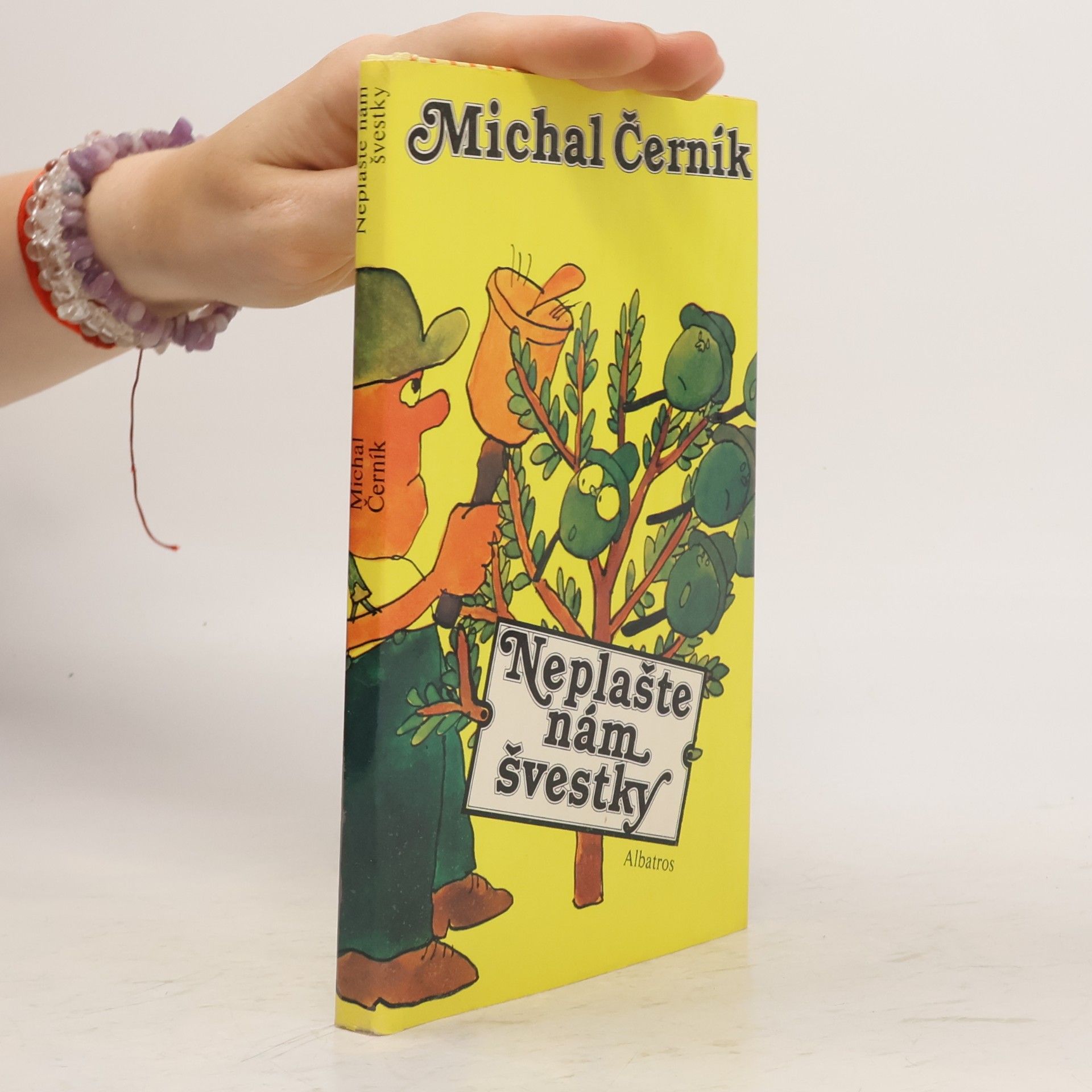 Michal Černík Neplašte nám švestky