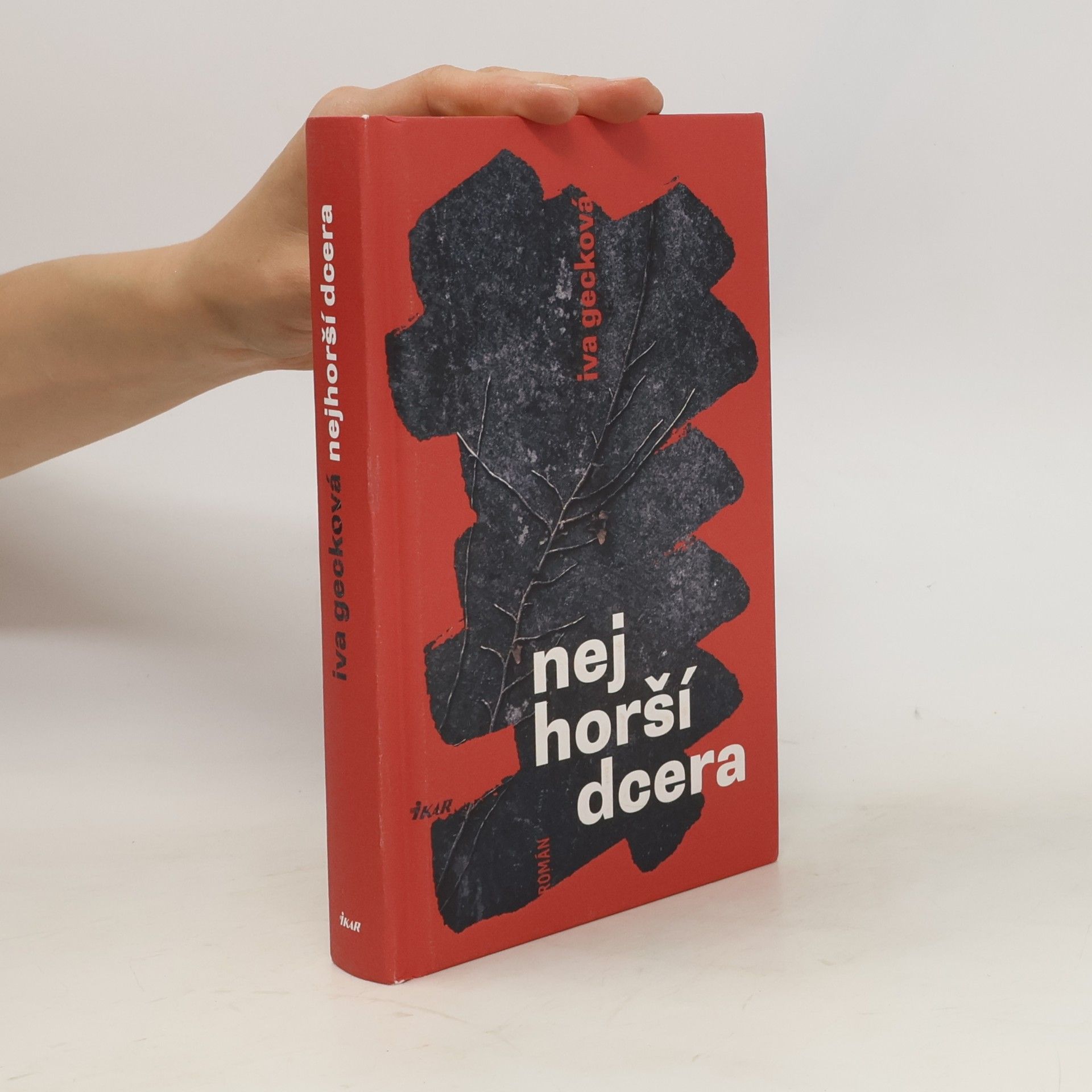 Iva Gecková Nejhorší dcera