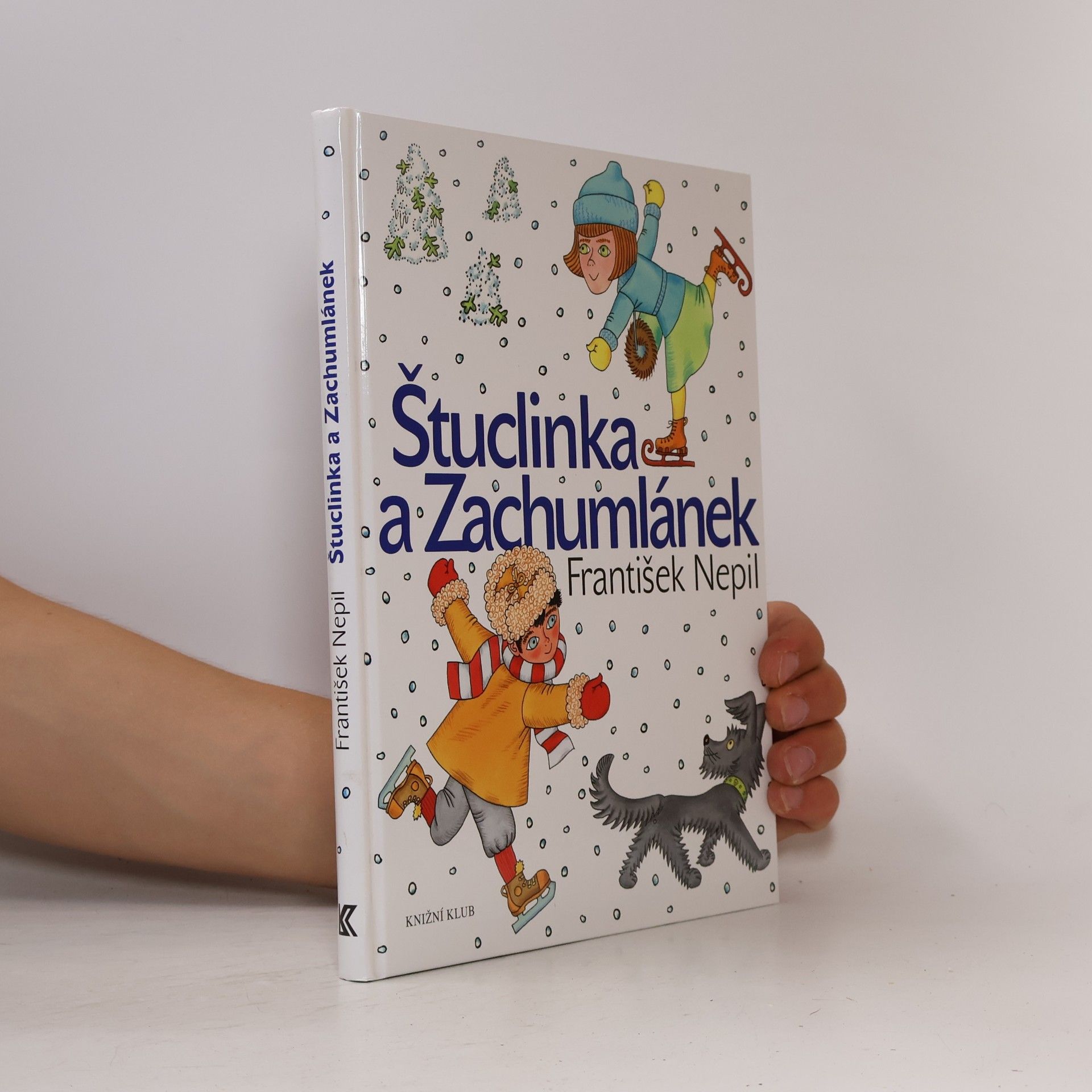František Nepil Štuclinka a Zachumlánek