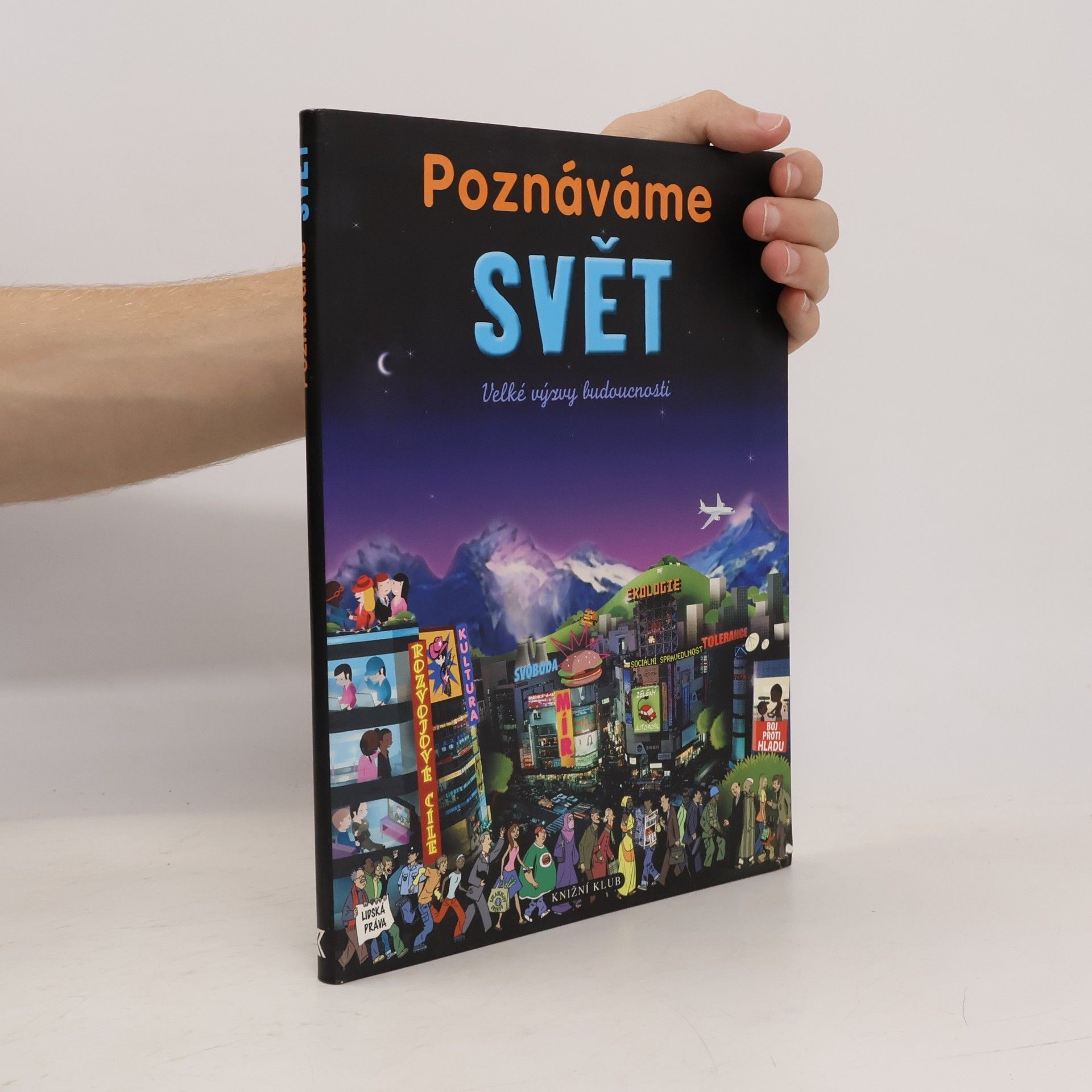 Odile Gandon Poznáváme svět - Velké výzvy budoucnosti