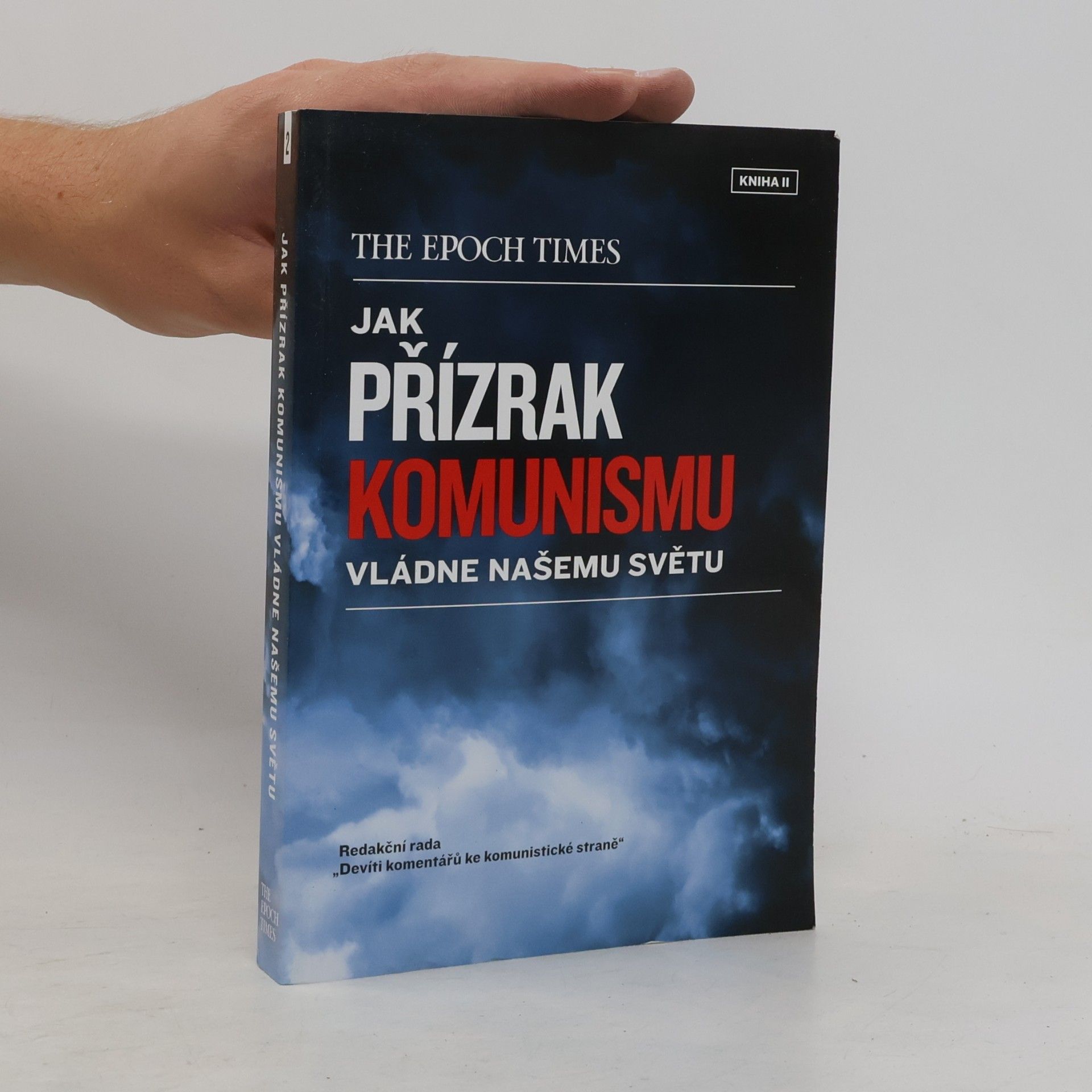 AA.VV. Jak přízrak komunismu vládne našemu světu. Kniha II