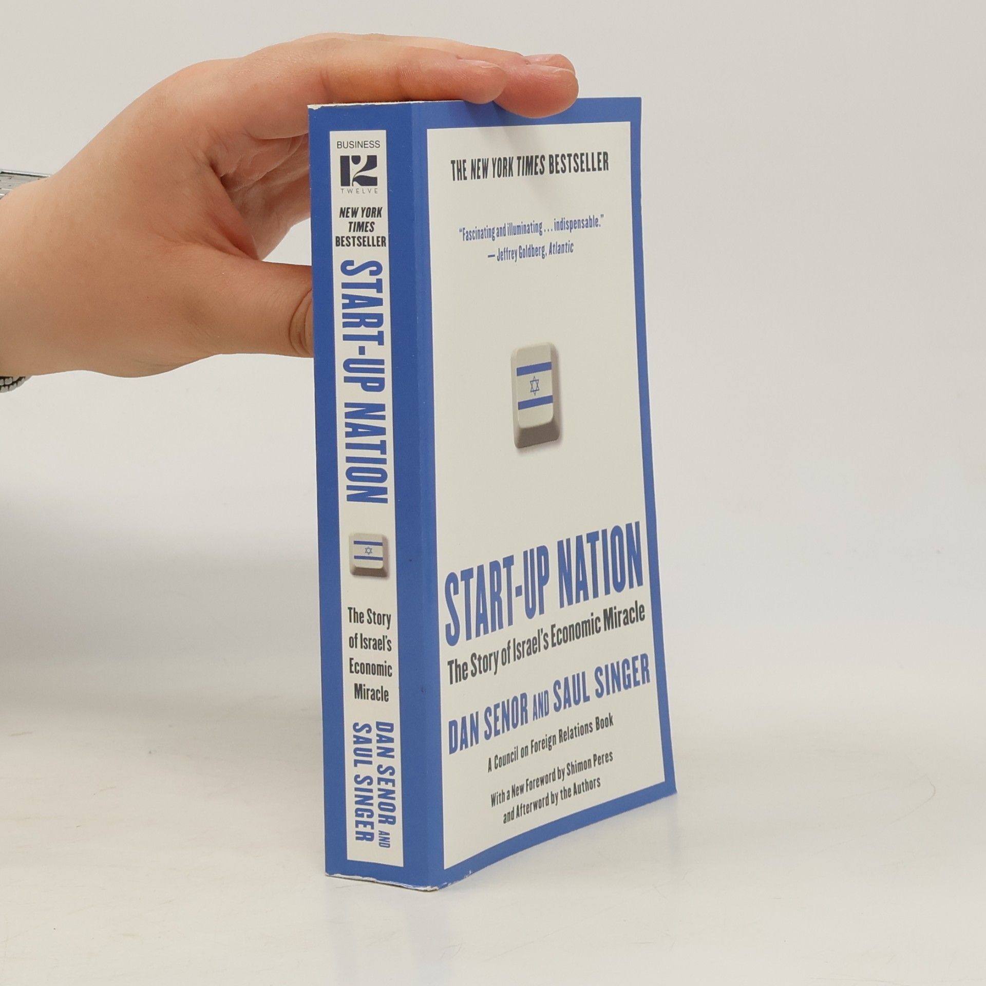 Dan Senor Start-up nation. The story of Israel's economic miracle