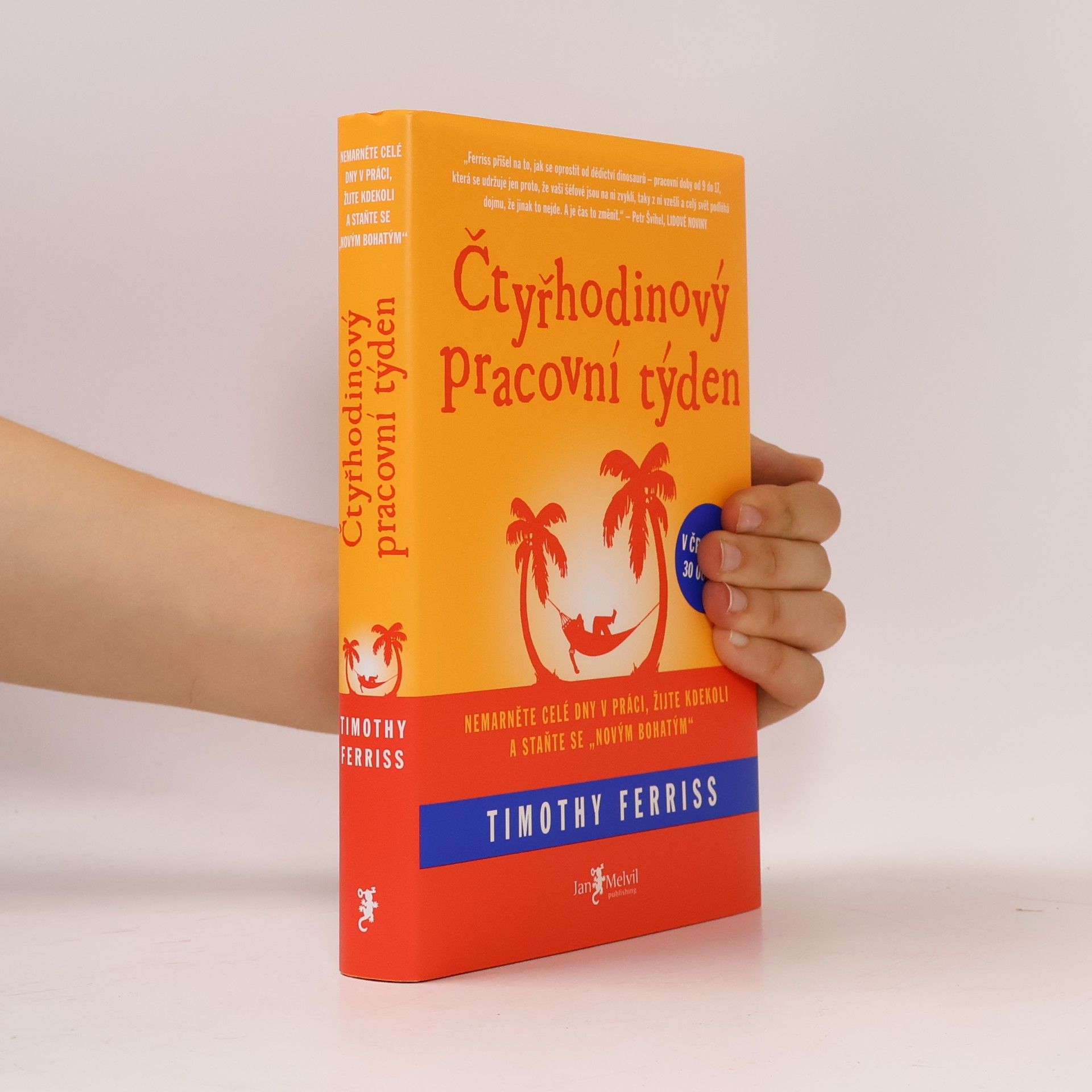 Timothy Ferriss Čtyřhodinový pracovní týden