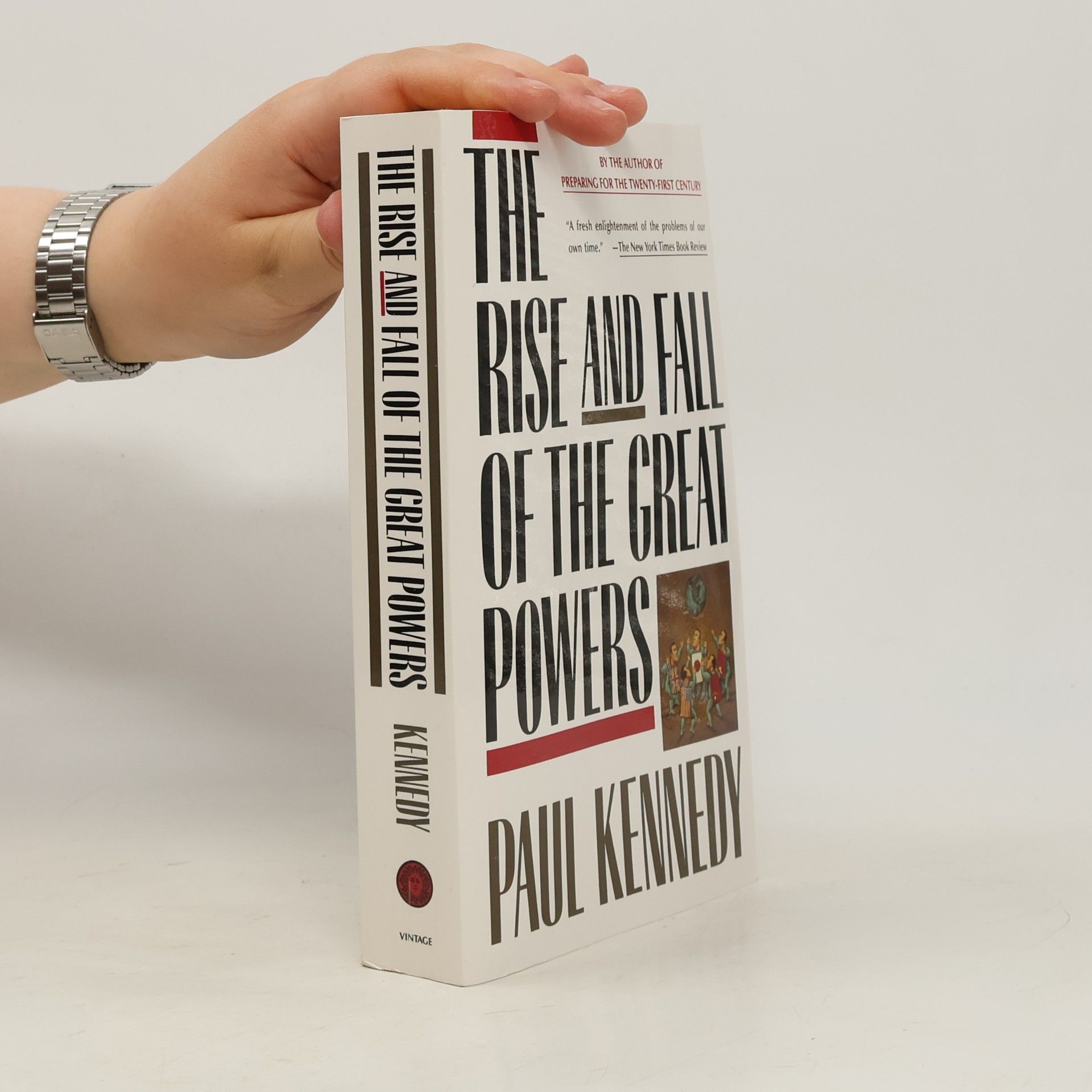 Paul Kennedy The rise and fall of the great powers