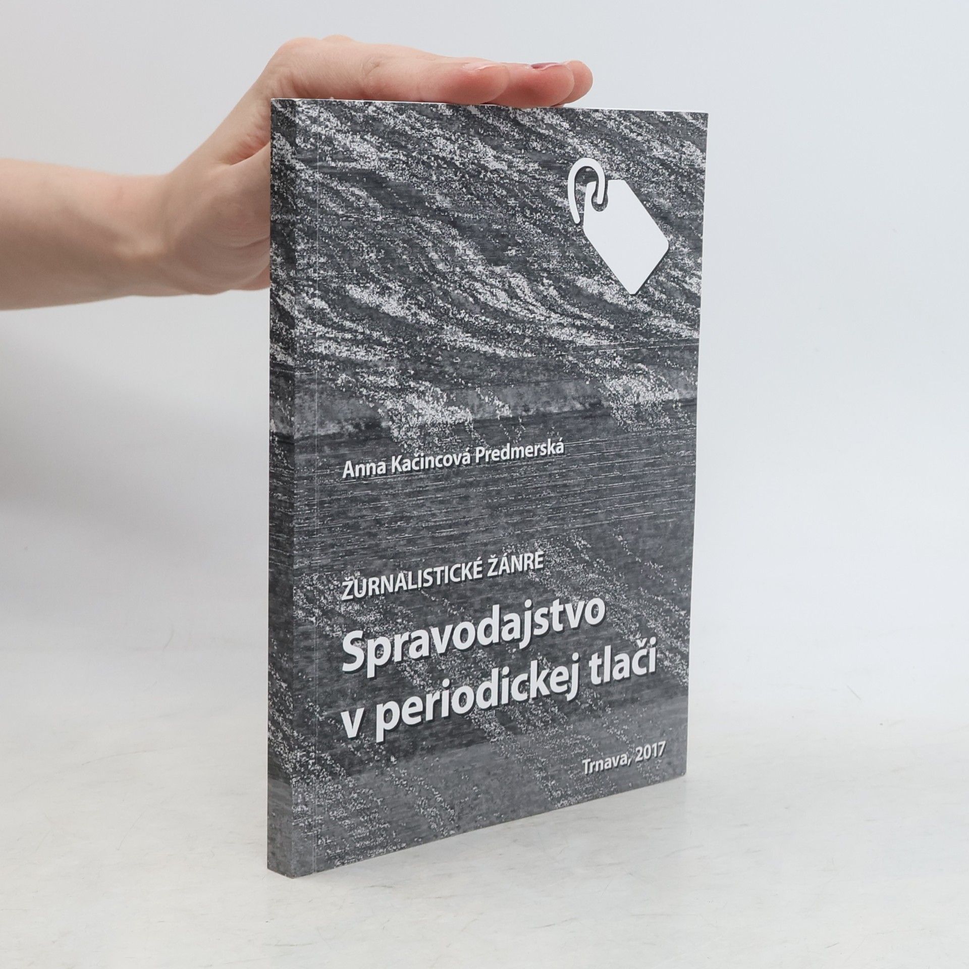 Anna Kačincová Predmerská Spravodajstvo v periodickej tlači