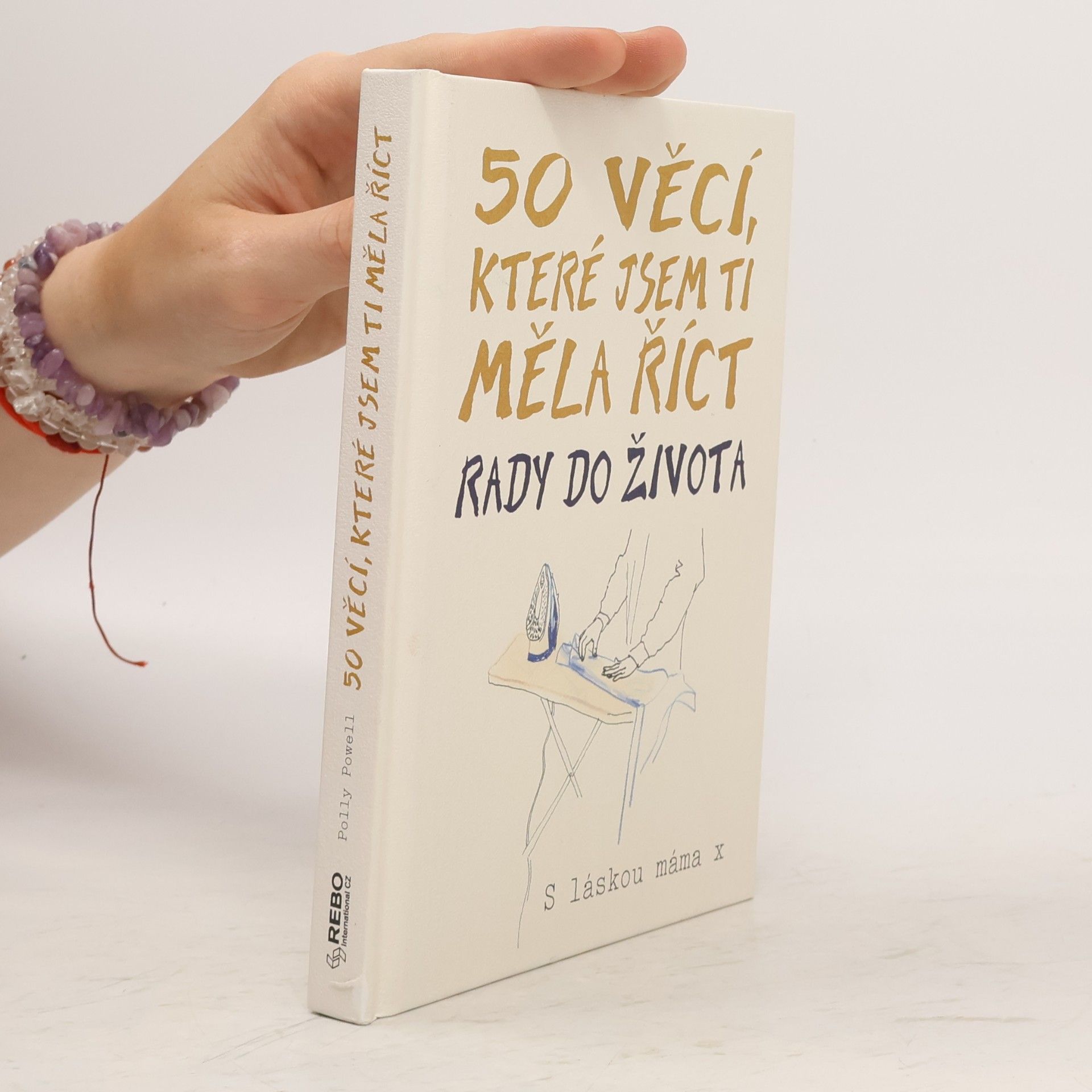 Laura Quick 50 věcí, které jsem ti měla říct
