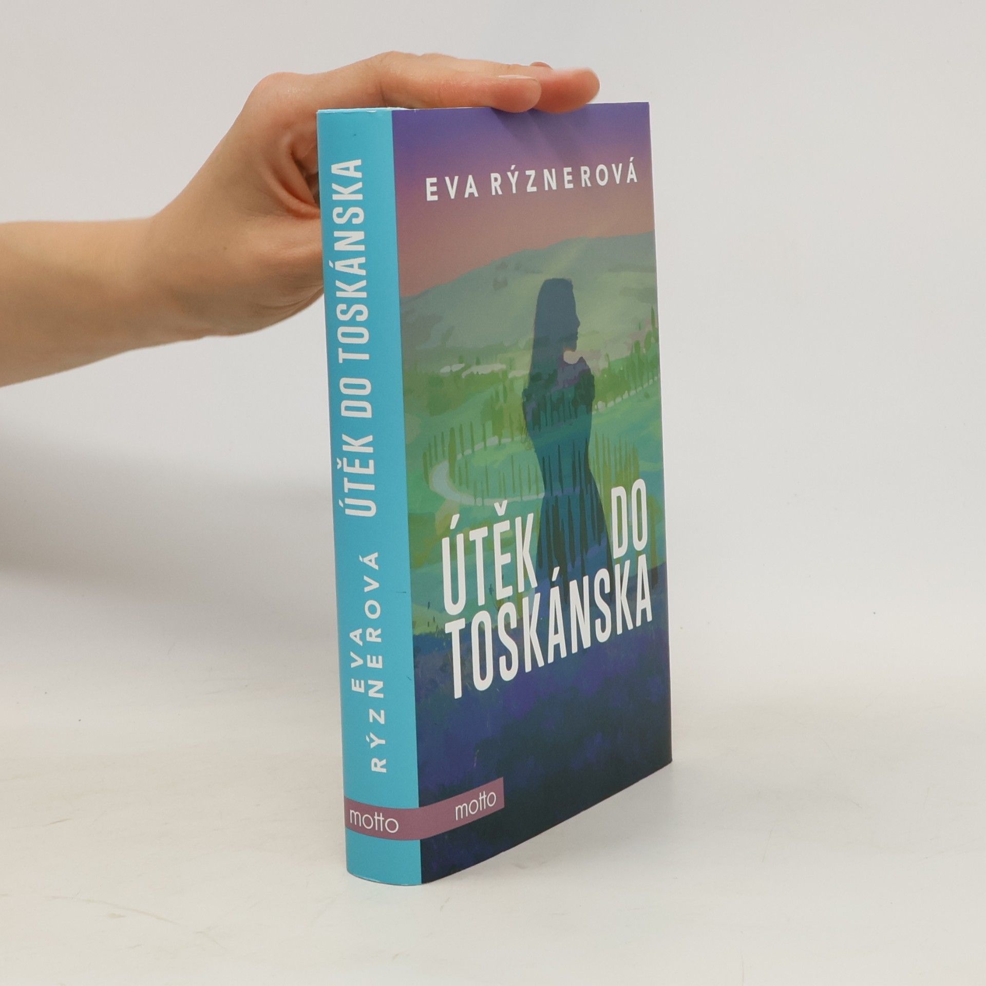 Eva Rýznerová Útěk do Toskánska